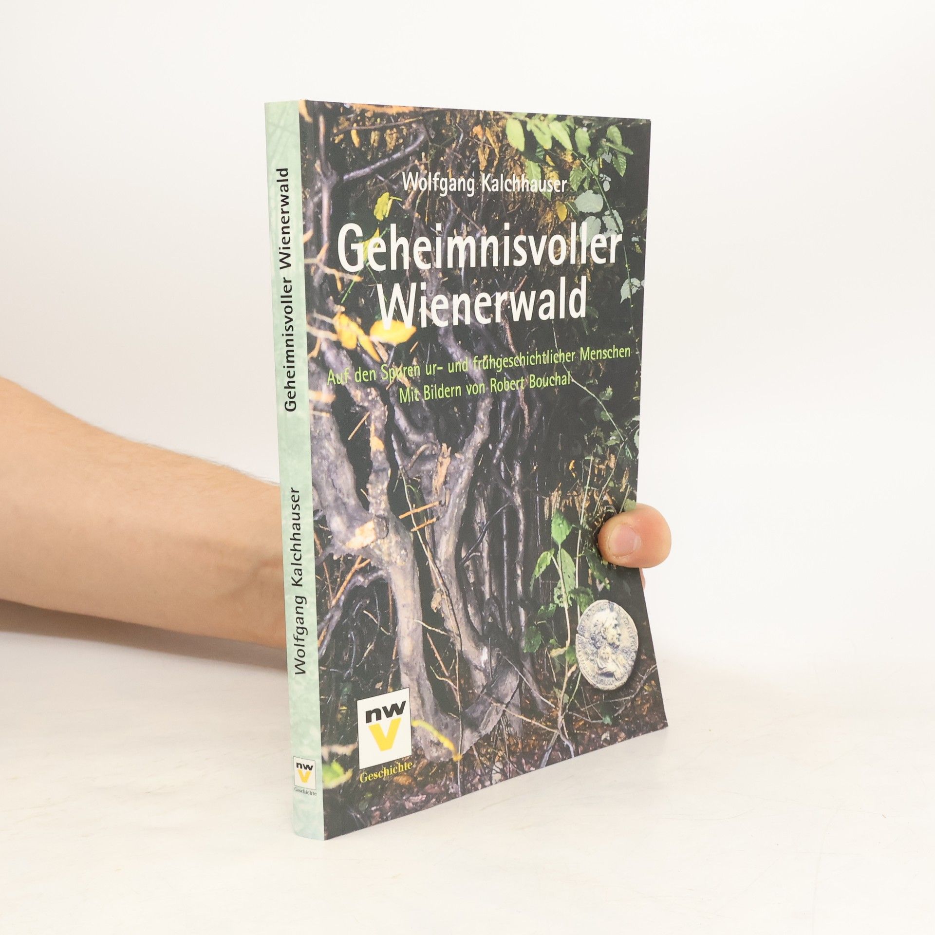 Wolfgang Kalchhauser Geheimnisvoller Wienerwald