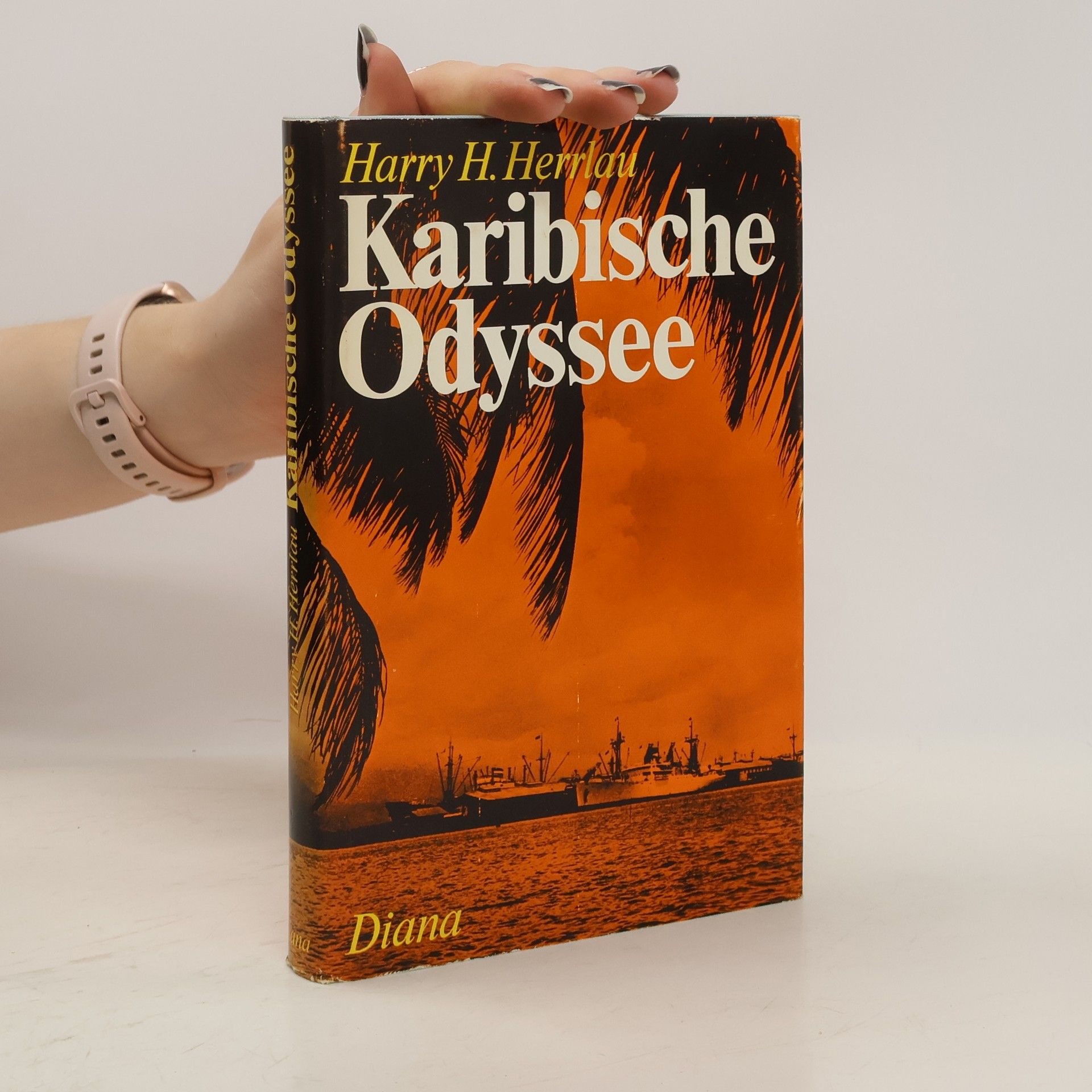 Harry H. Herrlau Karibische Odyssee