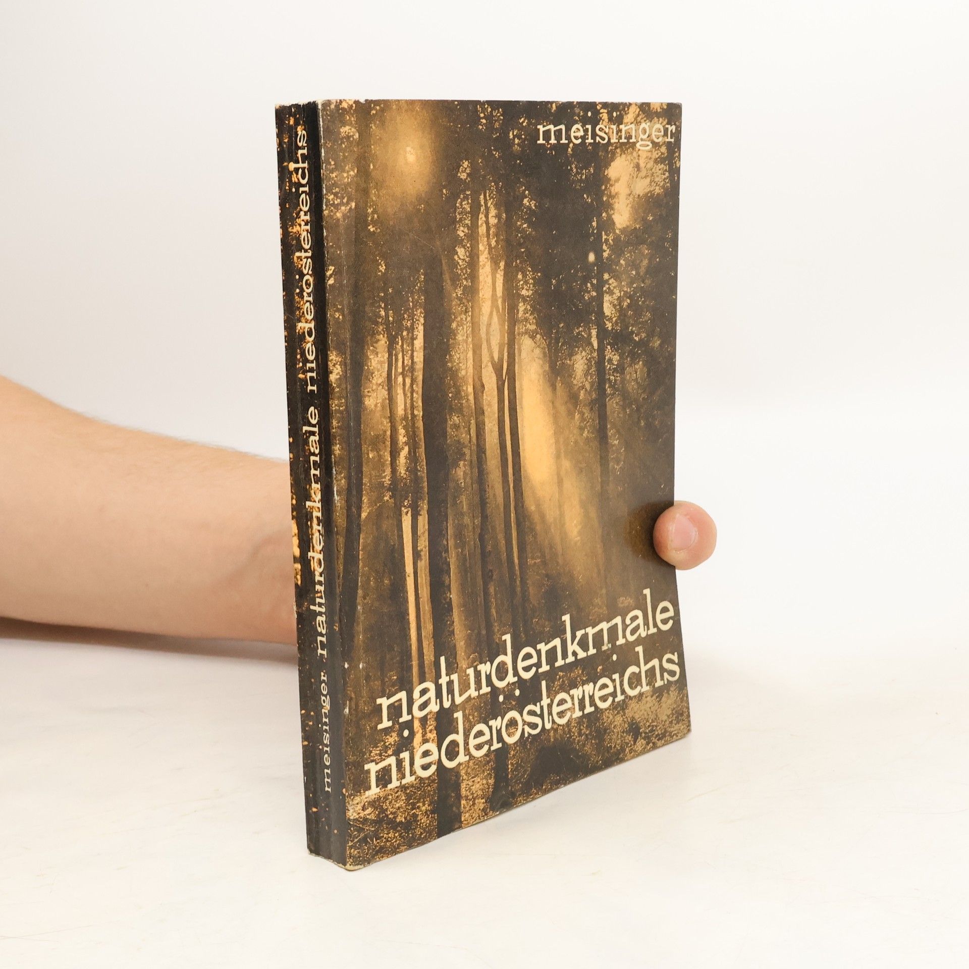 Augustin Meisinger Naturdenkmale Niederösterreichs