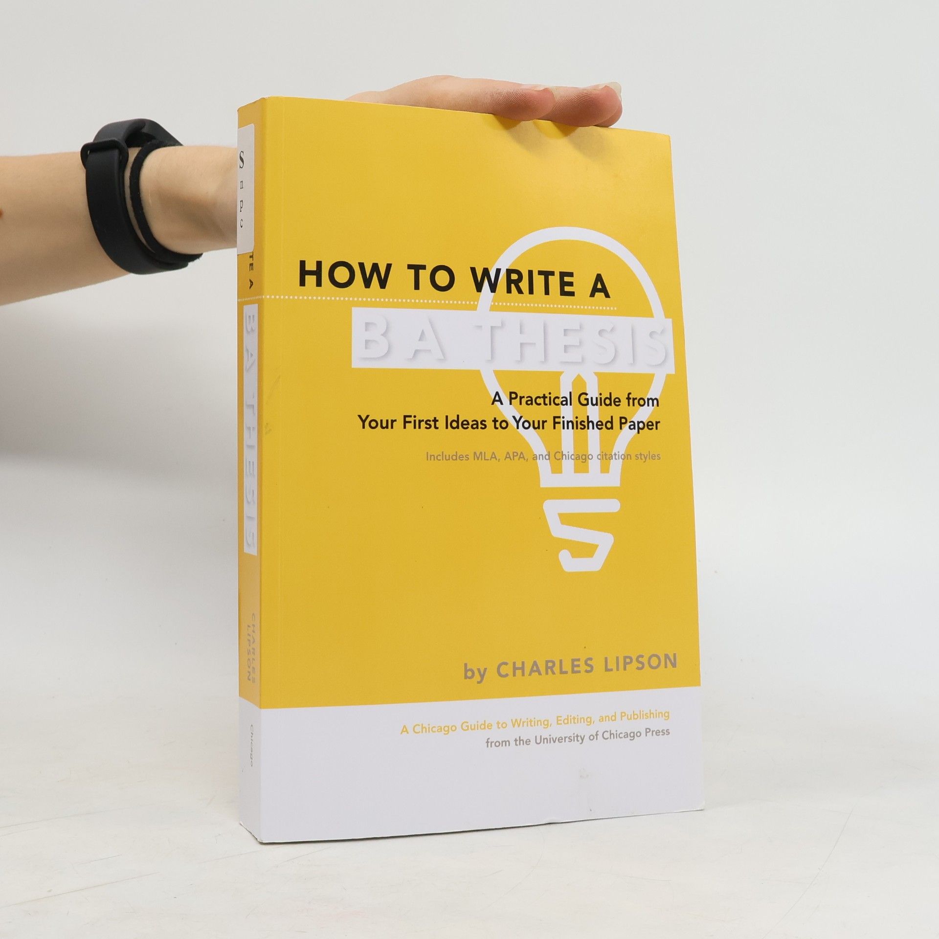 Charles Lipson How to Write a BA Thesis