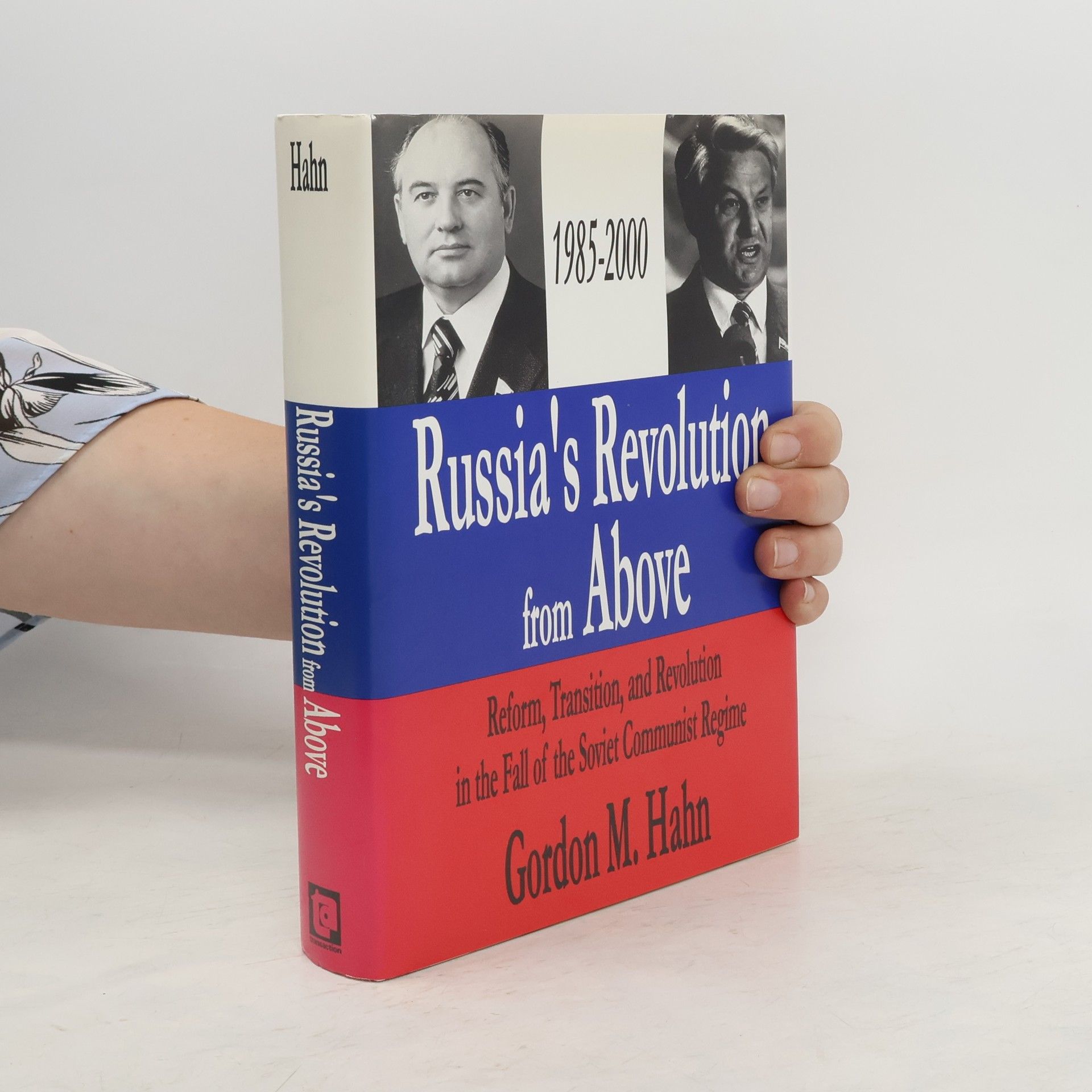 Gordon M. Hahn Russia's Revolution from Above, 1985-2000