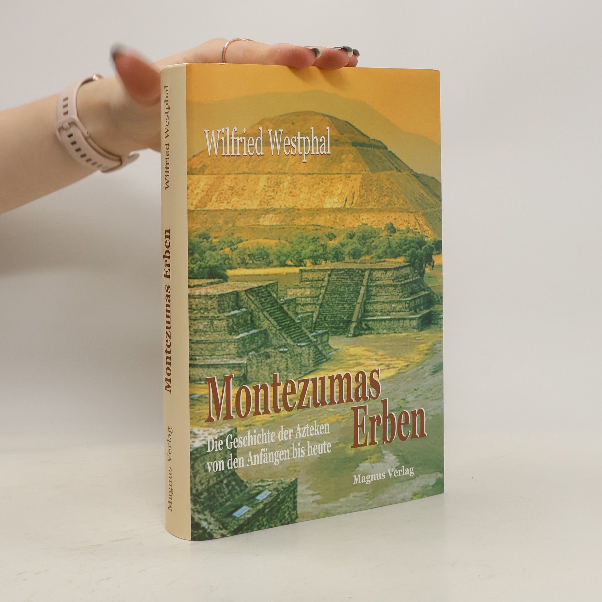 Wilfried Westphal Montezumas Erben