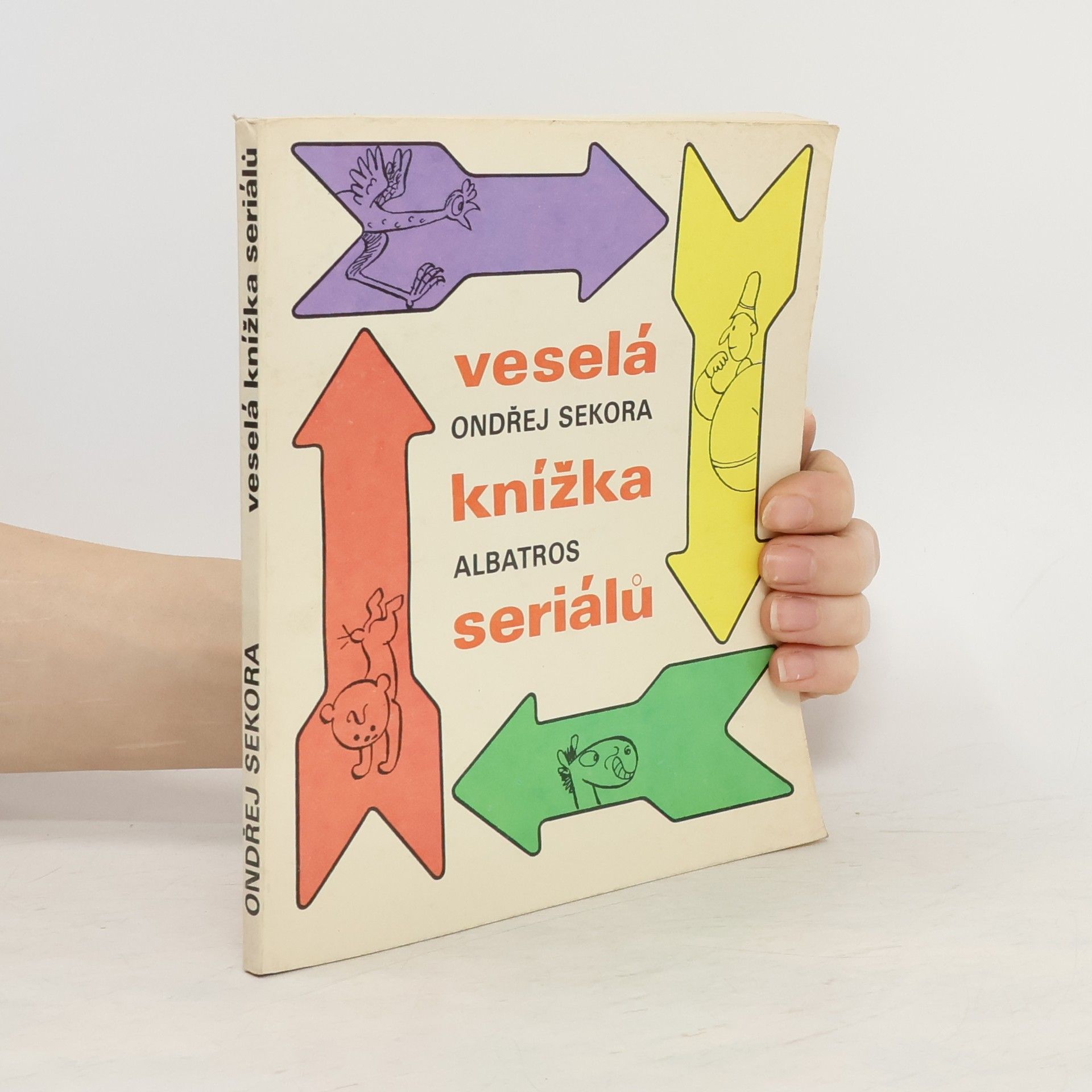 Ondřej J. Sekora Veselá knížka seriálů