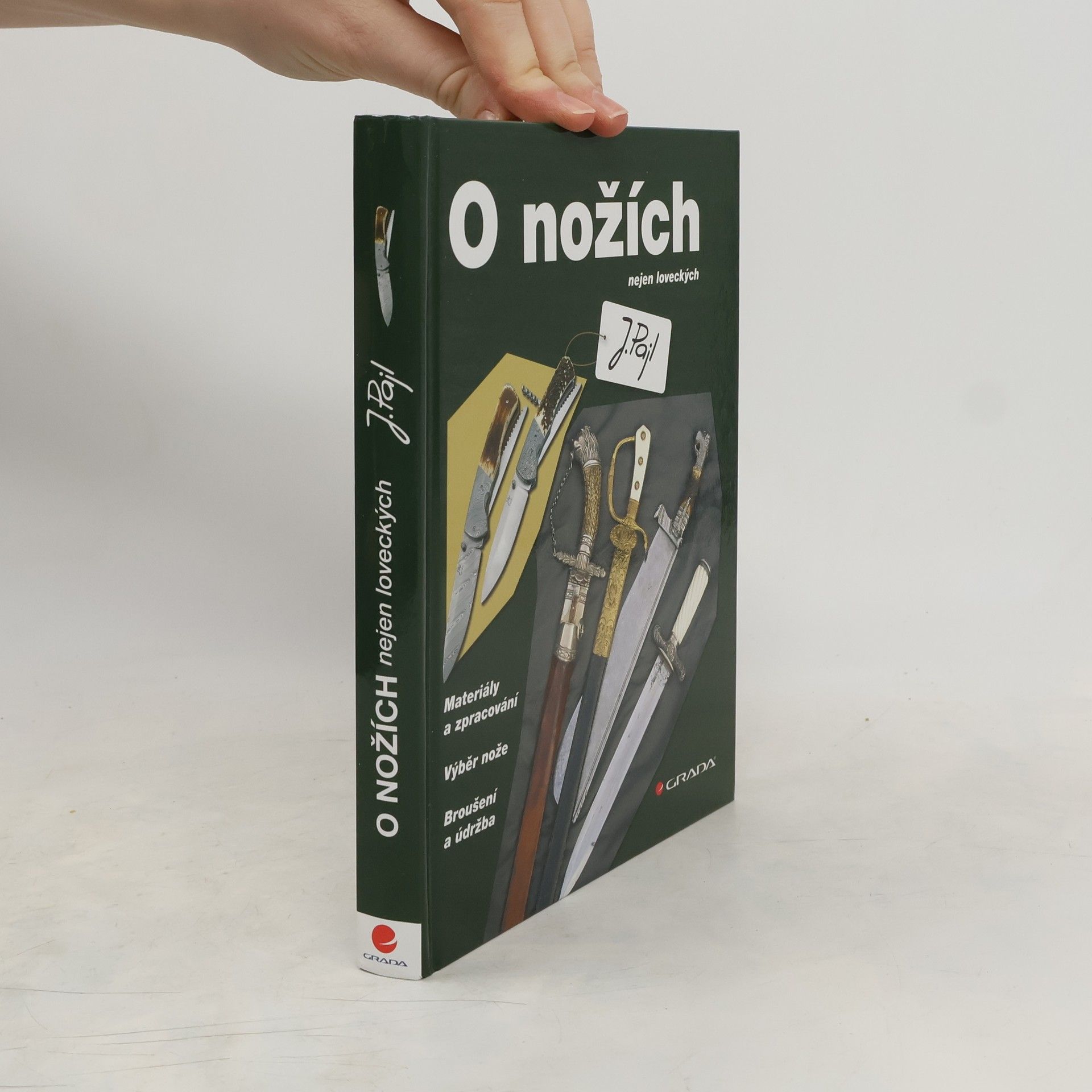Josef Pajl O nožích nejen loveckých