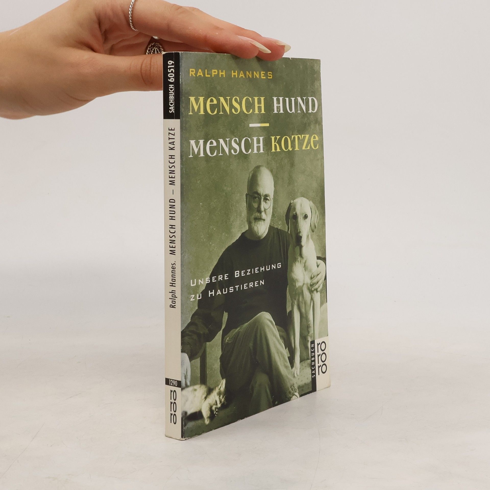 Ralph Hannes Mensch - Hund, Mensch - Katze