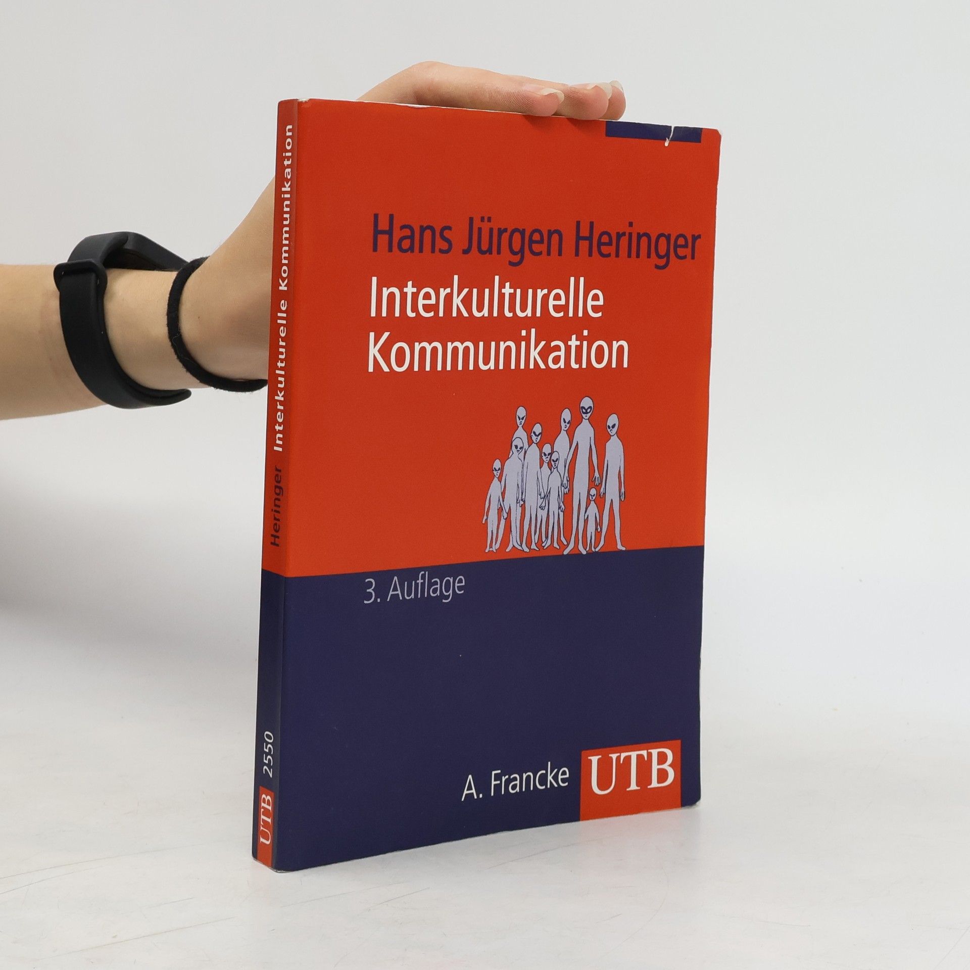 Hans Jürgen Heringer Interkulturelle Kommunikation. Grundlagen und Konzepte