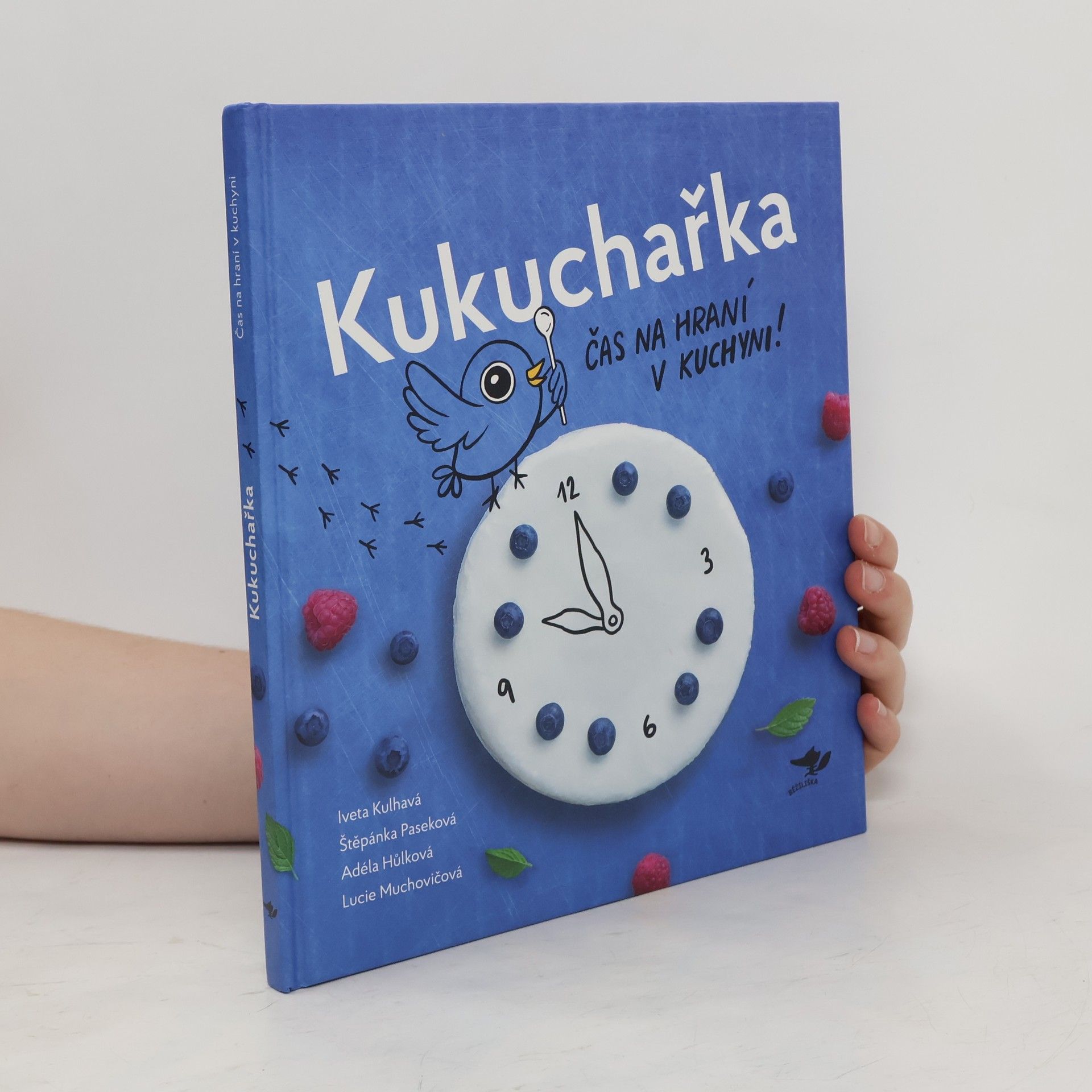 Iveta Kulhavá Kukuchařka : čas na hraní v kuchyni!