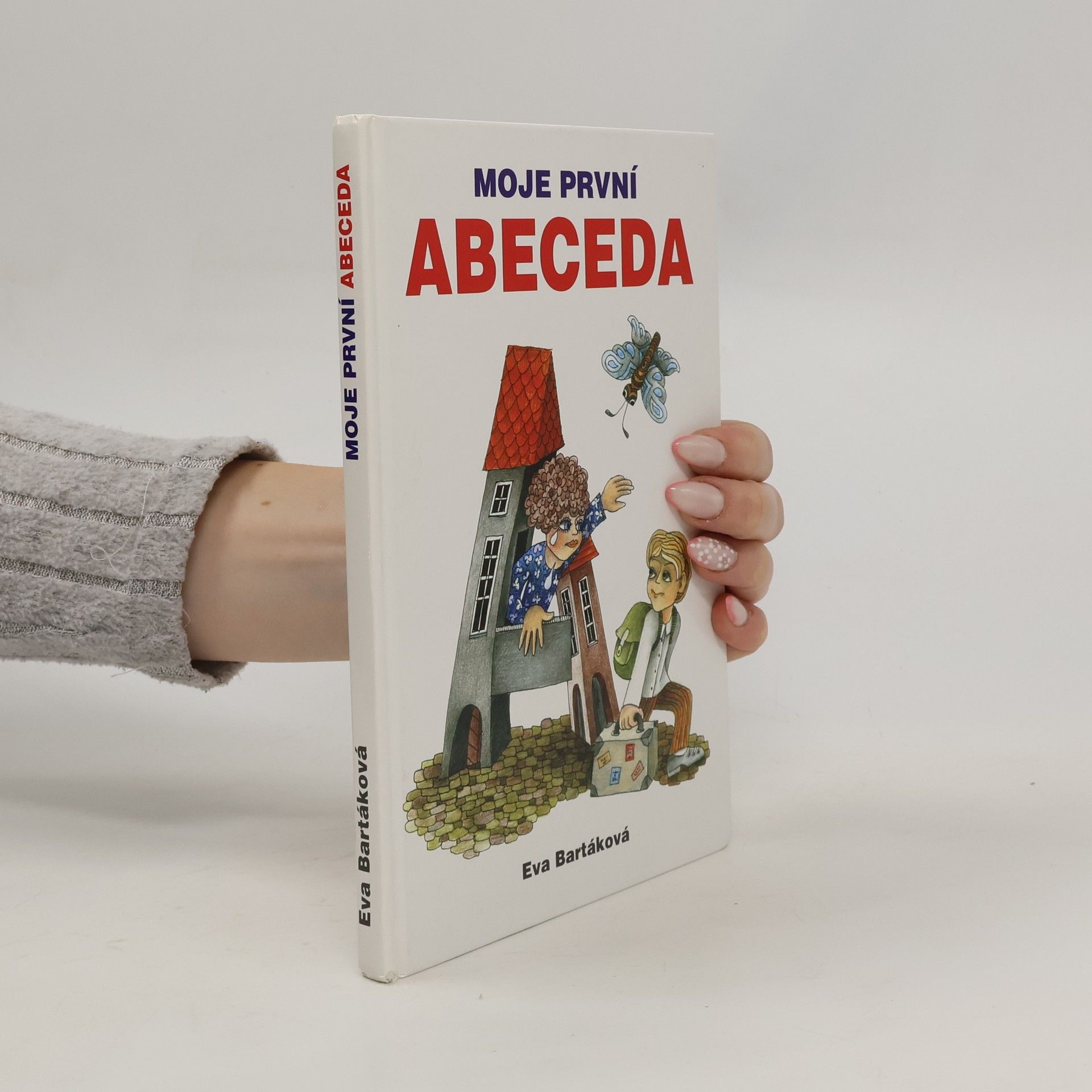 Eva Bartáková Moje první abeceda