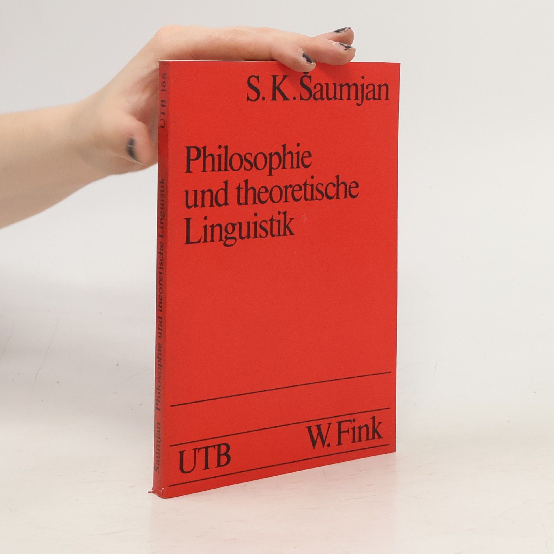 Sebastian K. Šaumjan Philosophie und theoretische Linguistik