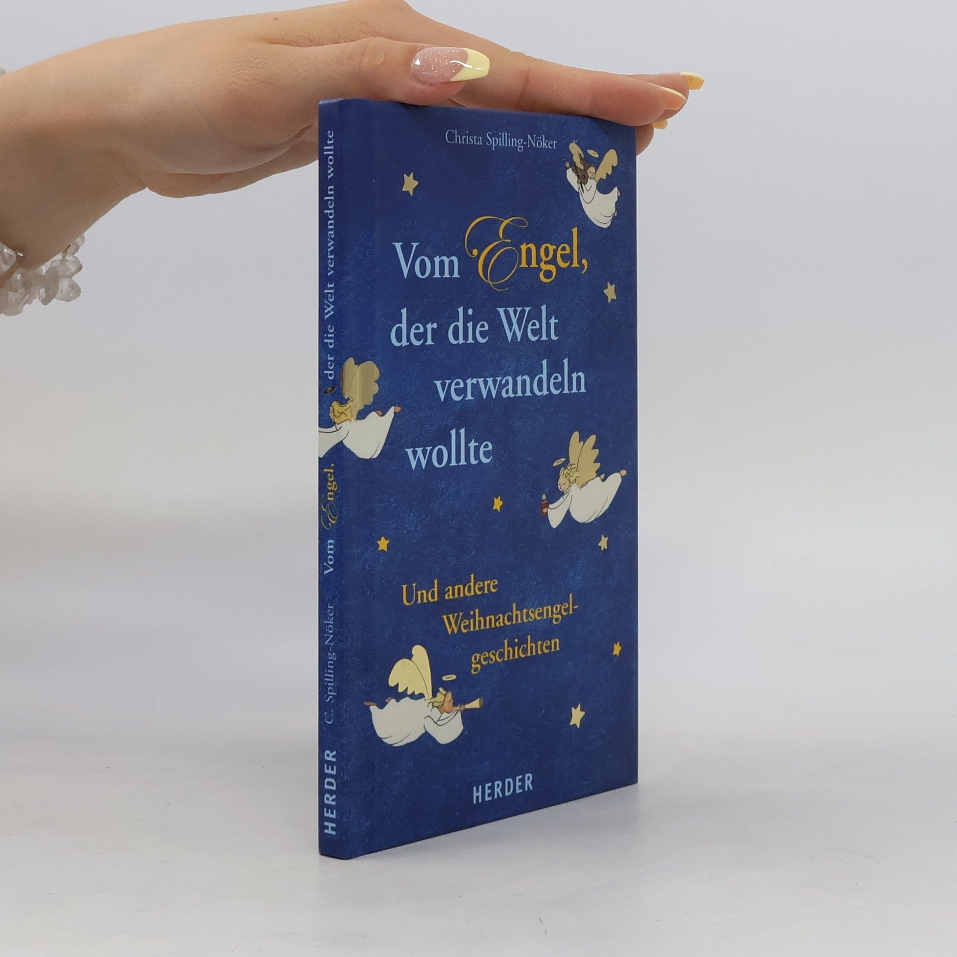 Christa Spilling-Nöker Vom Engel der die Welt verwandeln wollte