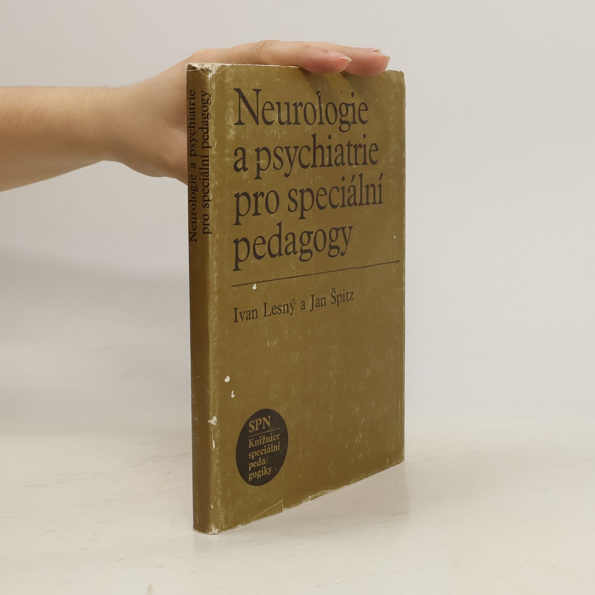 Ivan Lesný Neurologie a psychiatrie pro speciální pedagogy : celost. vysokošk. učebnice