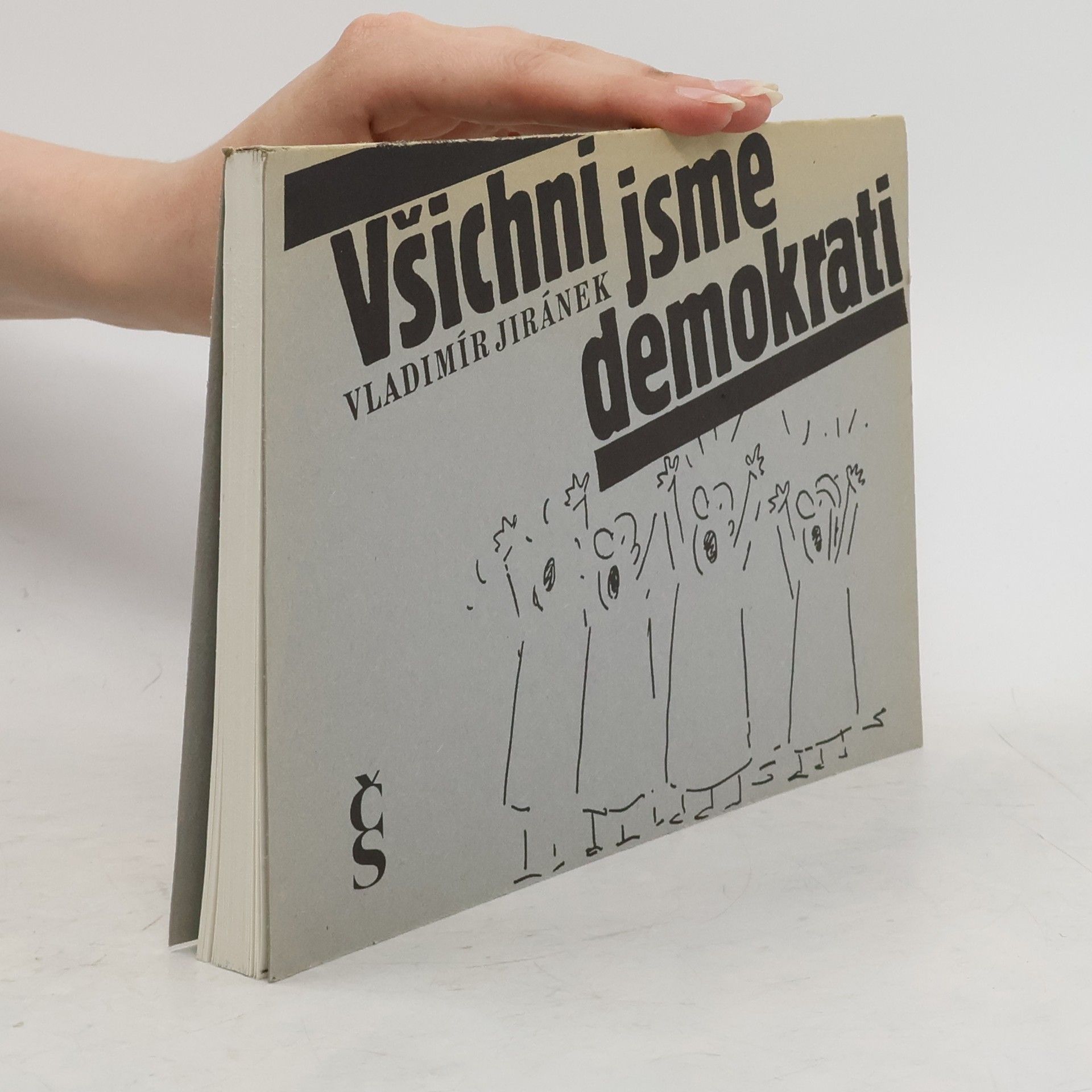 Vladimír Jiránek Všichni jsme demokrati