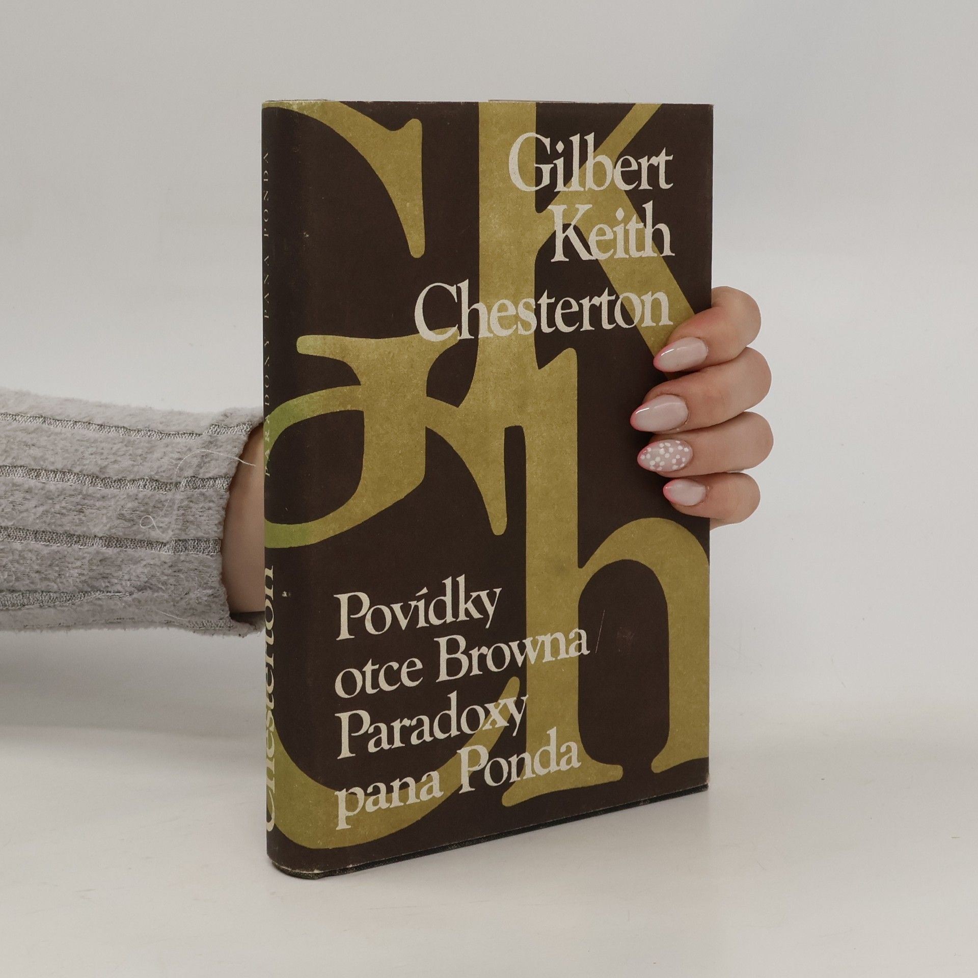 Gilbert Keith Chesterton Povídky otce Browna. Paradoxy pana Ponda