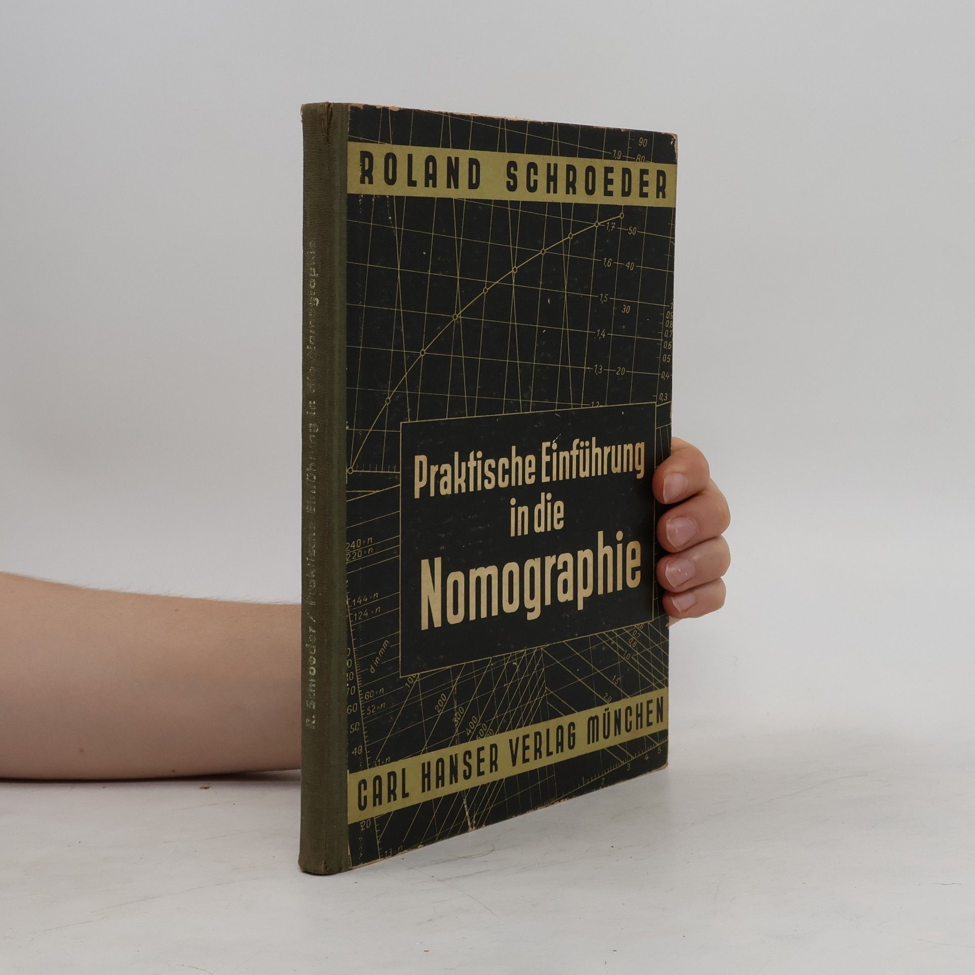 Roland Schroeder Praktische Einführung in die Nomographie