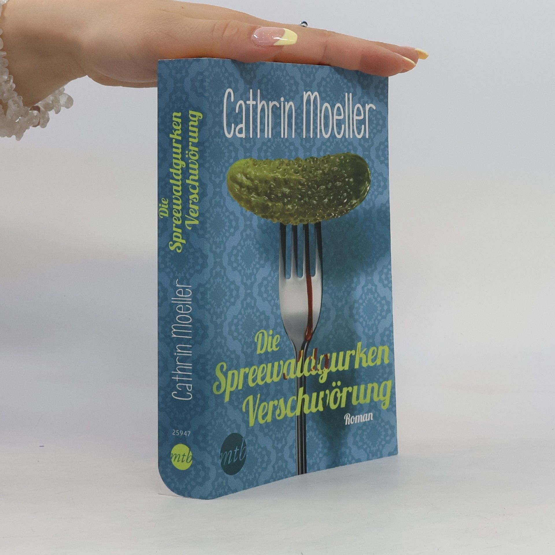 Cathrin Moeller Die Spreewaldgurkenverschwörung