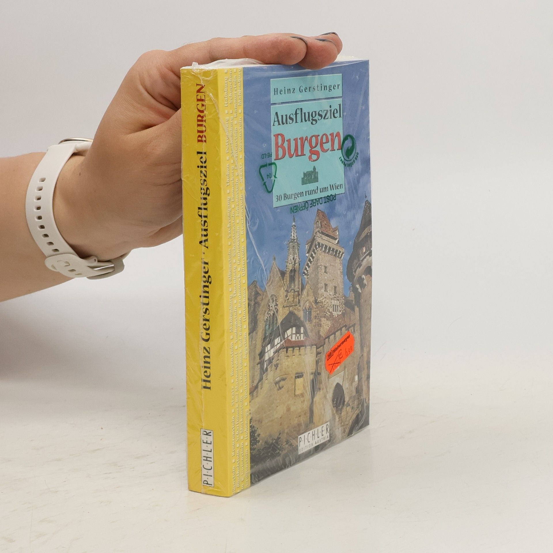 Heinz Gerstinger Ausflugsziel Burgen : 30 Burgen rund um Wien