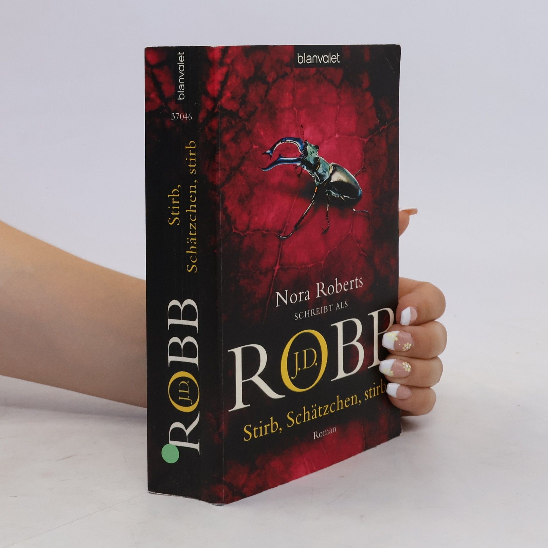 Nora Roberts Stirb, Schätzchen, stirb