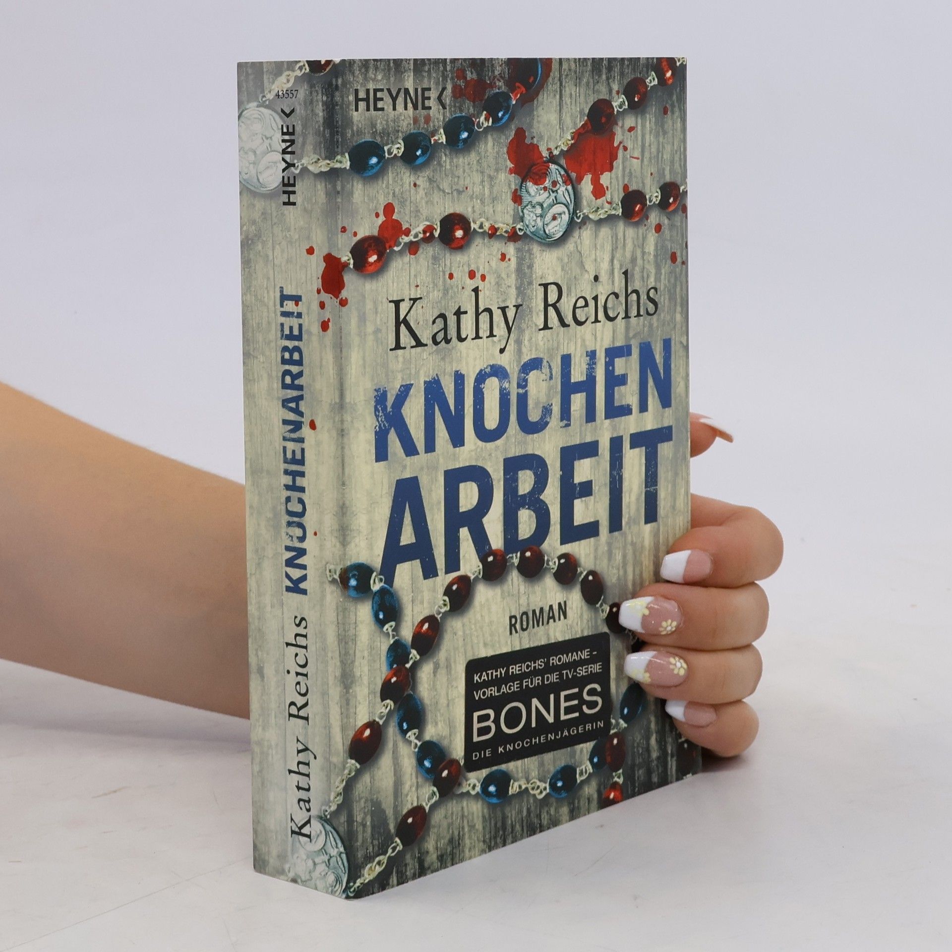 Kathy Reichs Knochenarbeit