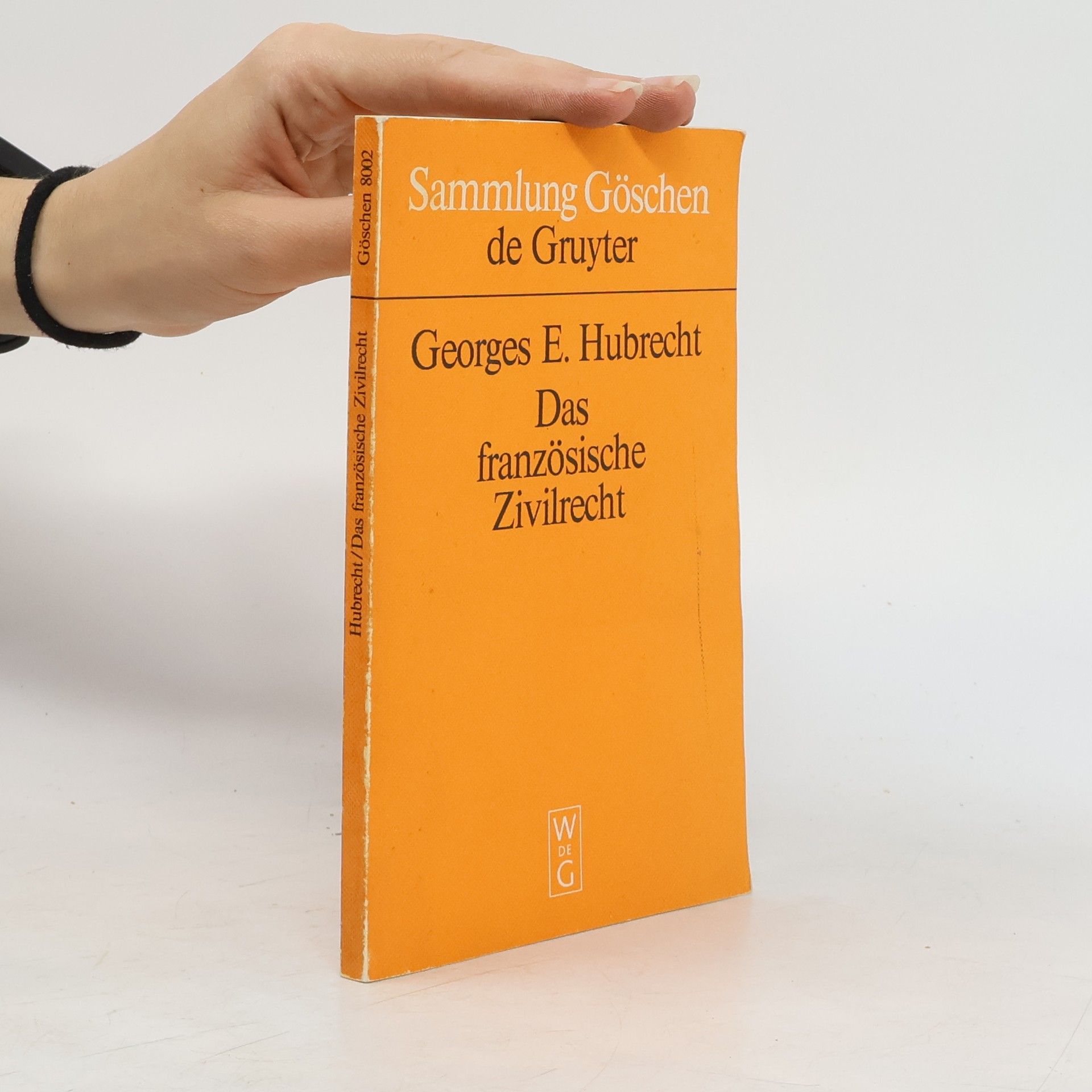 Georges Hubrecht Das französische Zivilrecht