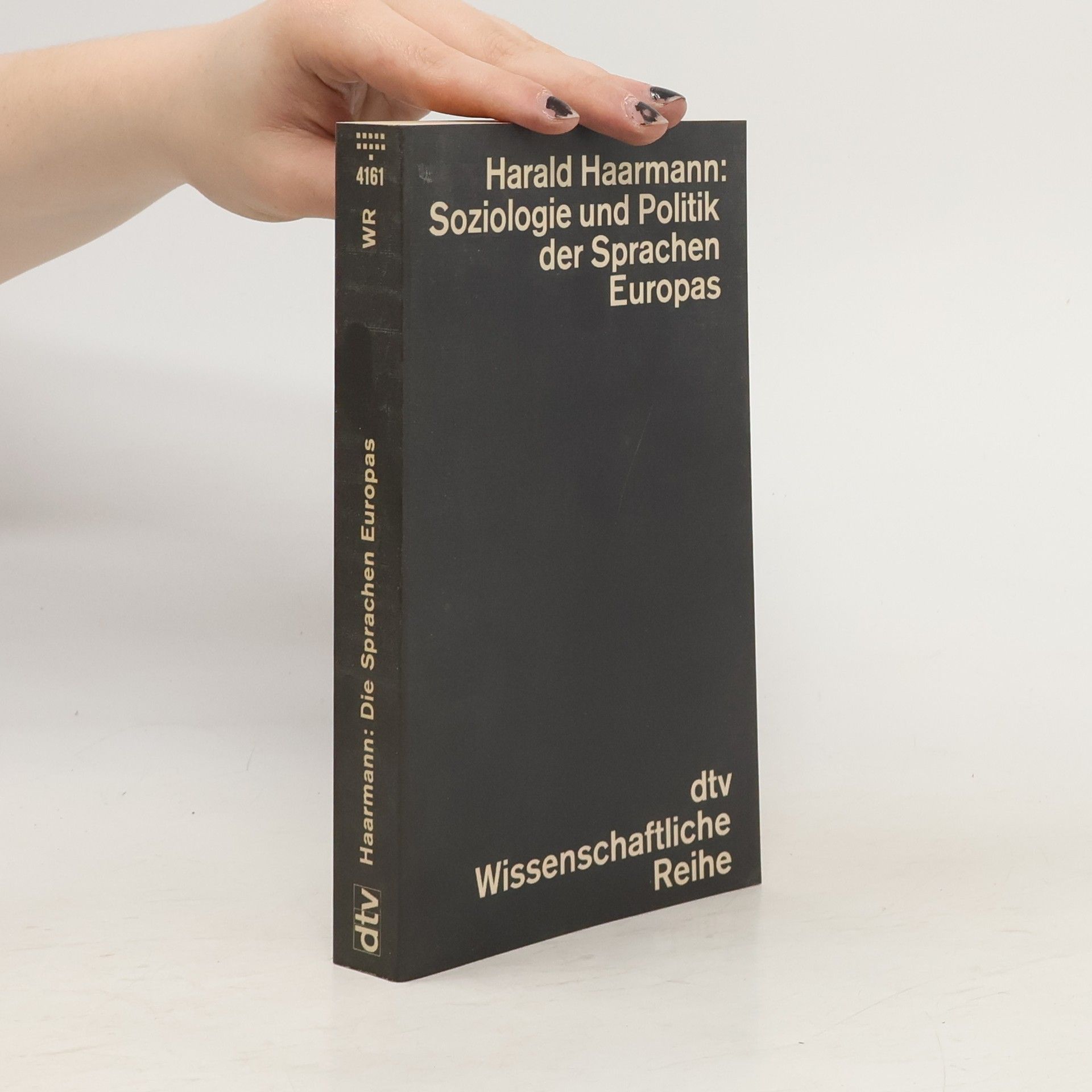 Harald Haarmann Soziologie und Politik der Sprachen Europas