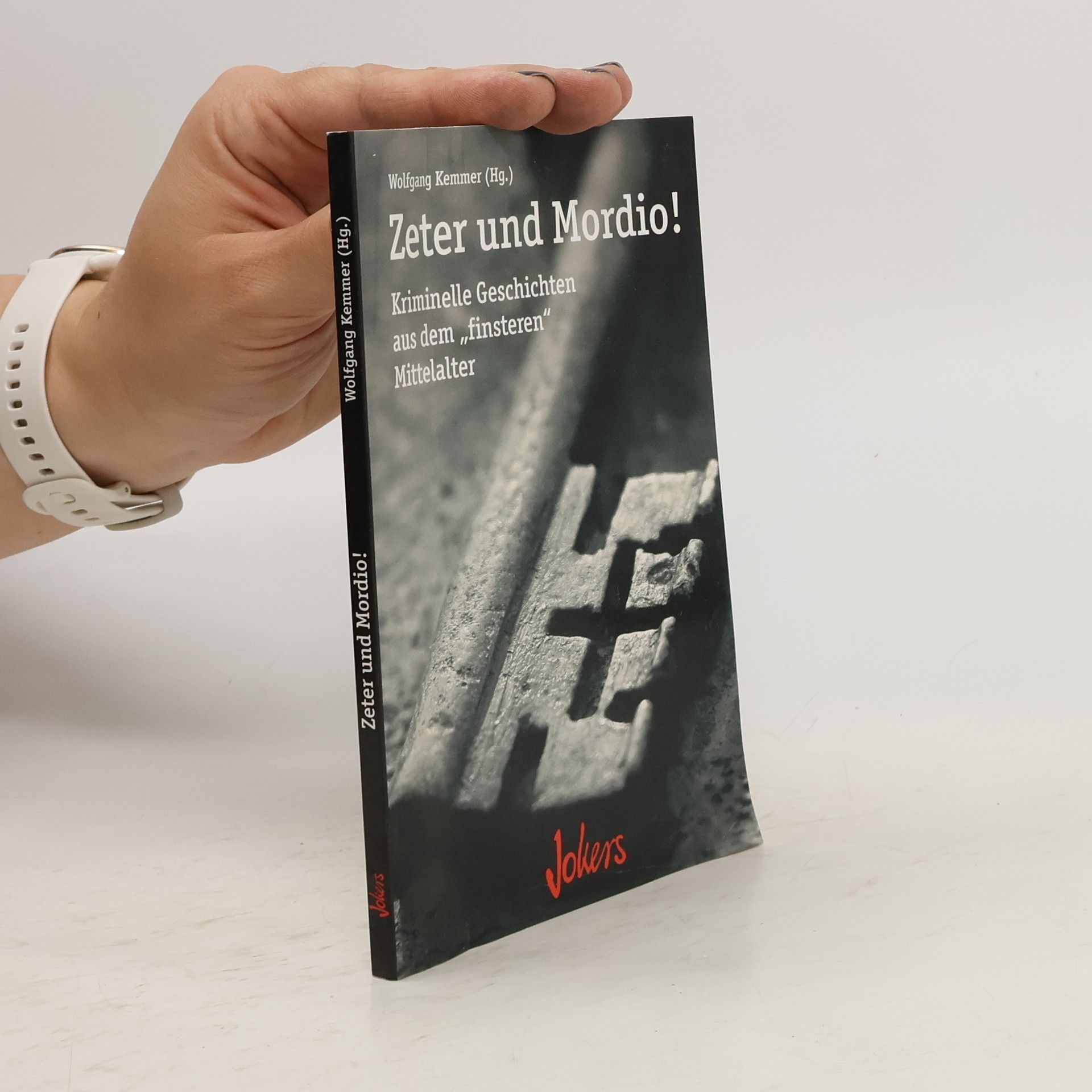 Wolfgang Kemmer Zeter und Mordio!