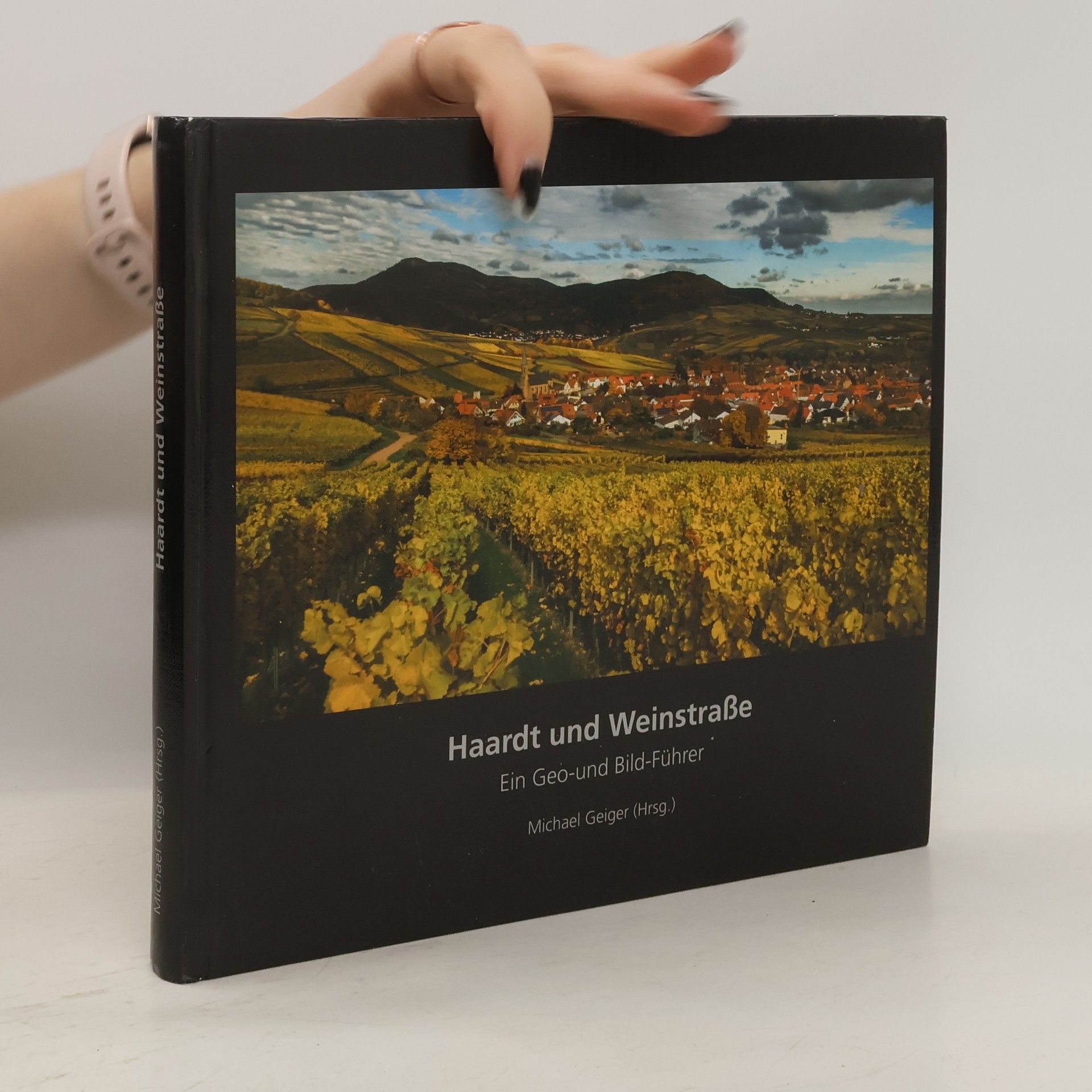 Michael Geiger Haardt und Weinstrasse