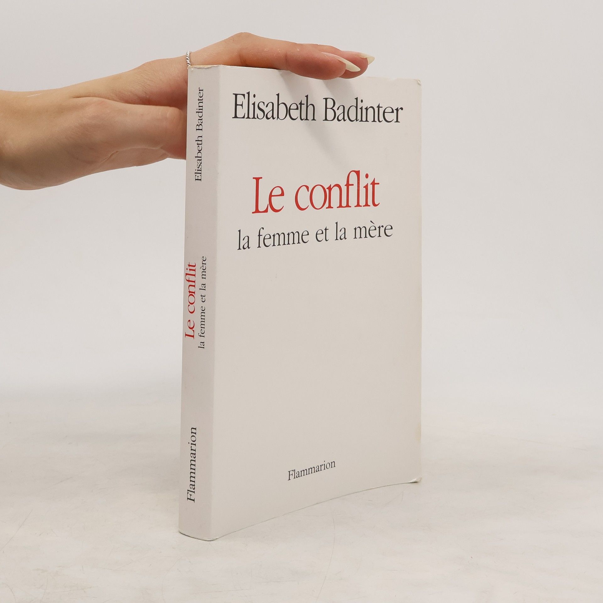 Élisabeth Badinter Le conflit