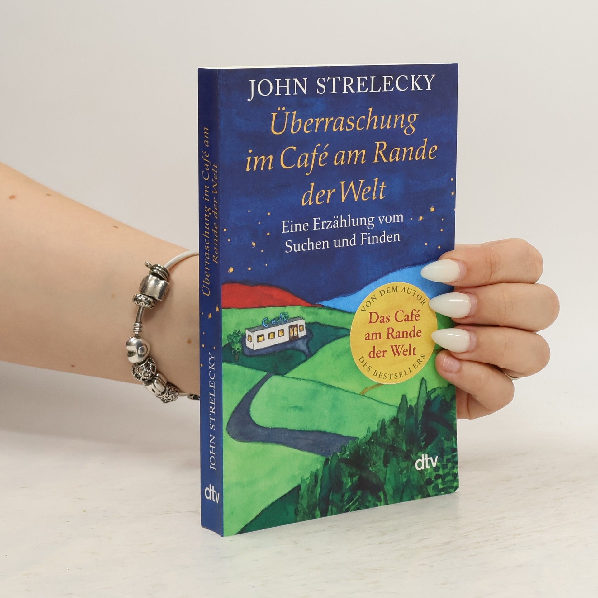 John P. Strelecky Überraschung im Café am Rande der Welt