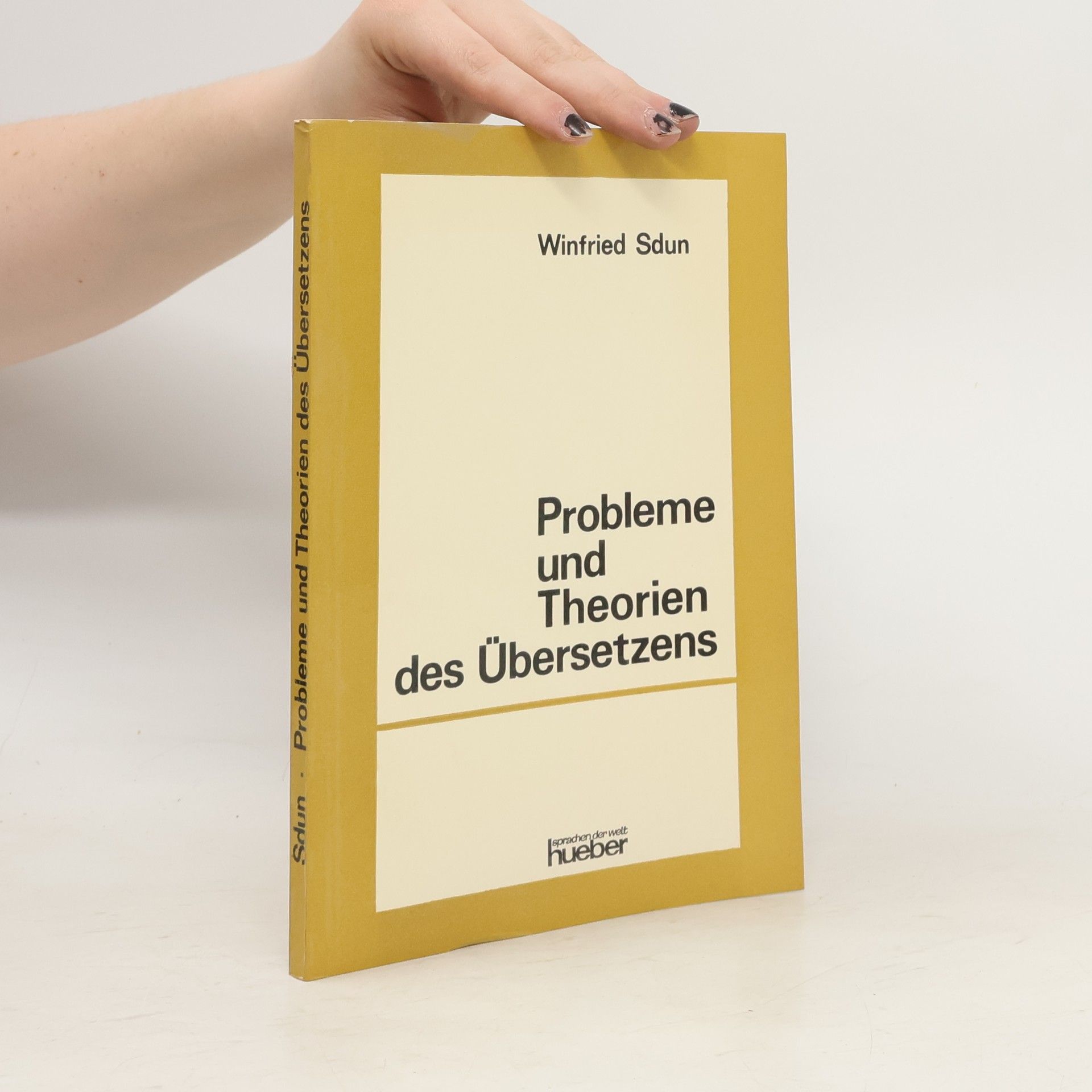 Winfried Sdun Probleme und Theorien des Übersetzens