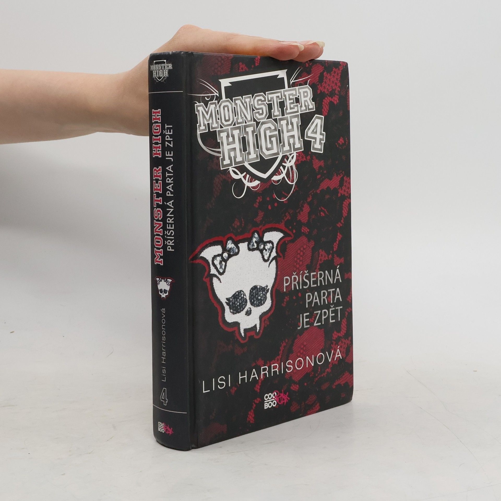 Lisi Harrison Příšerná parta je zpět. Monster High 4