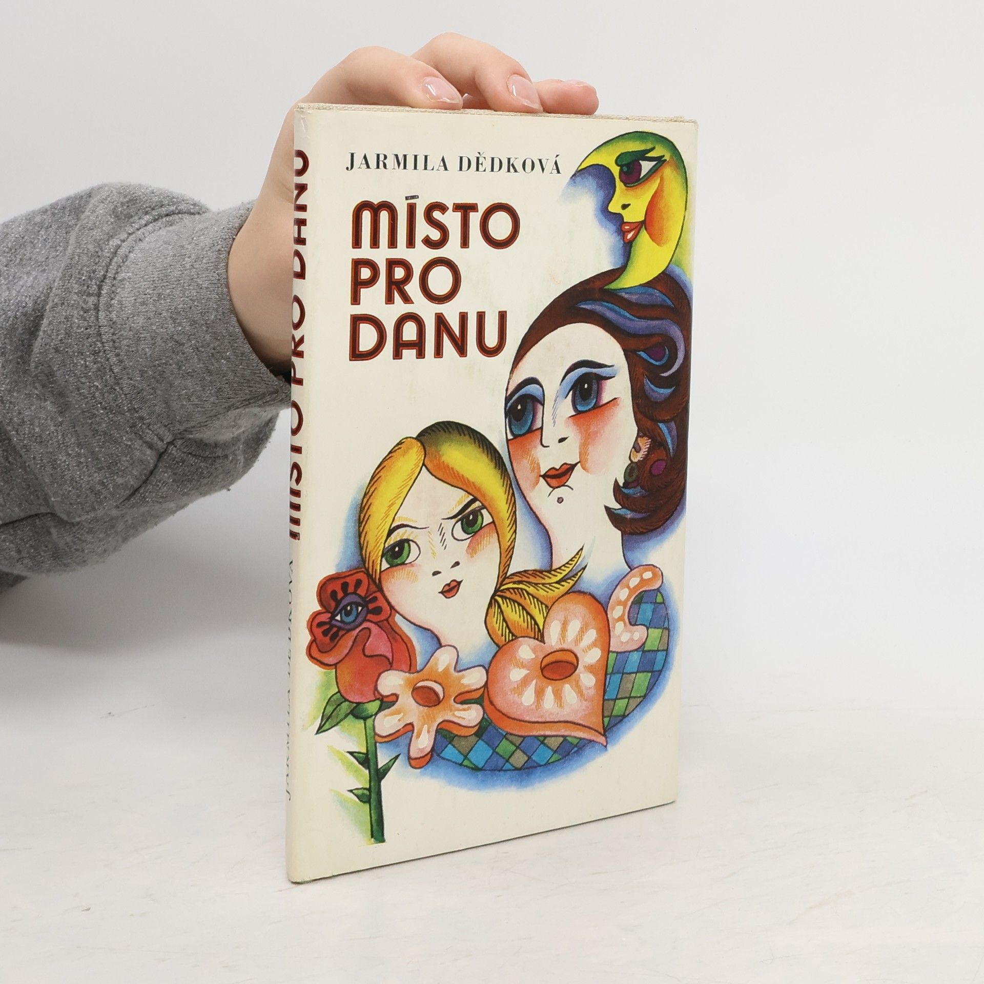 Jarmila Dědková Místo pro Danu