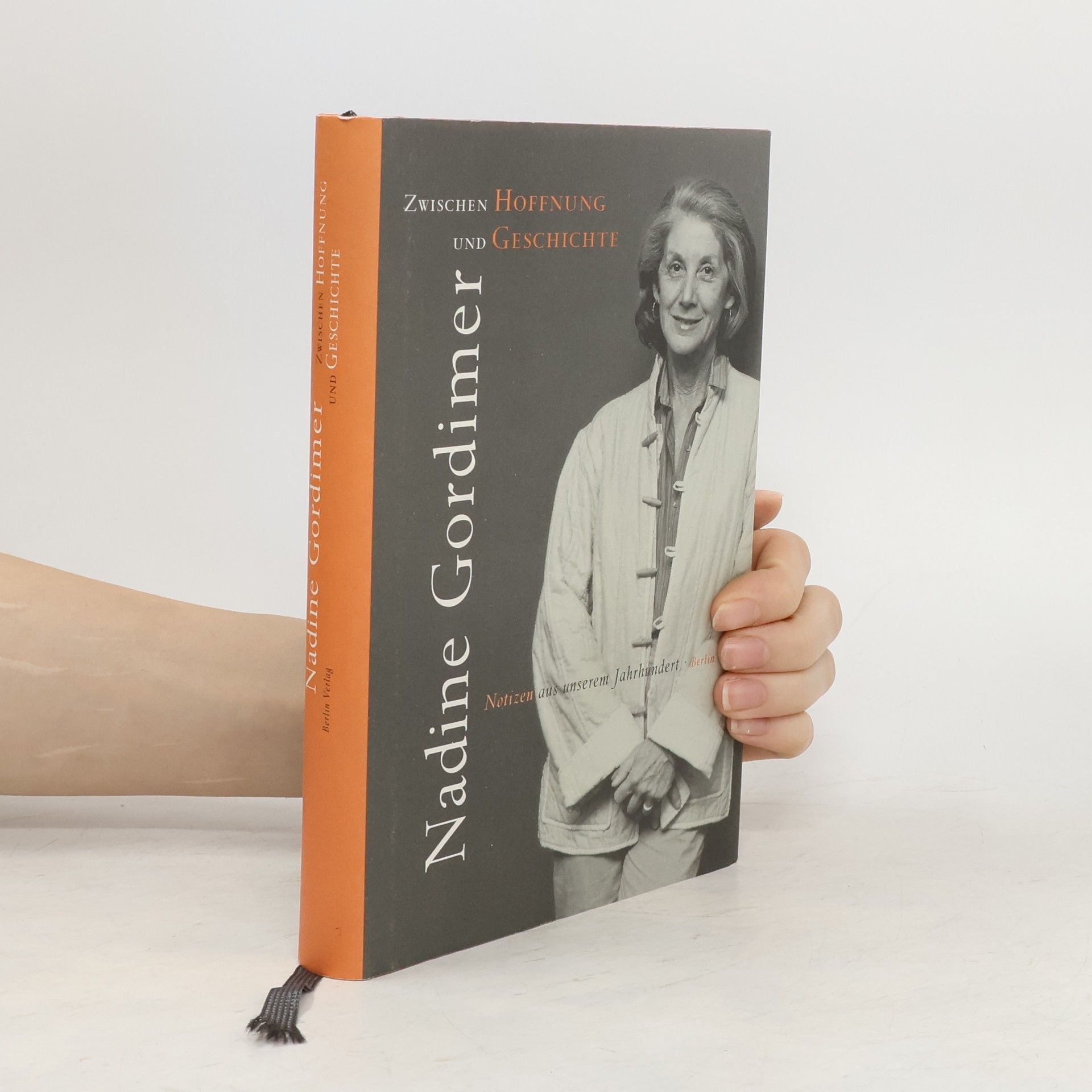 Gordimer Nadine Zwischen Hoffnung und Geschichte