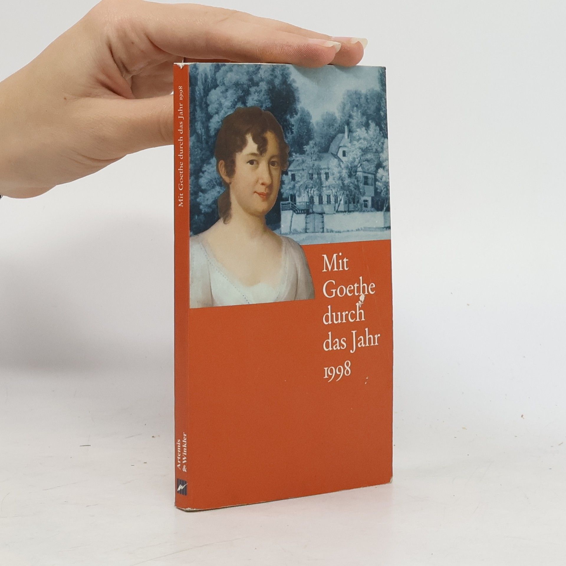 Effi Biedrzynski Mit Goethe durch das Jahr 1998