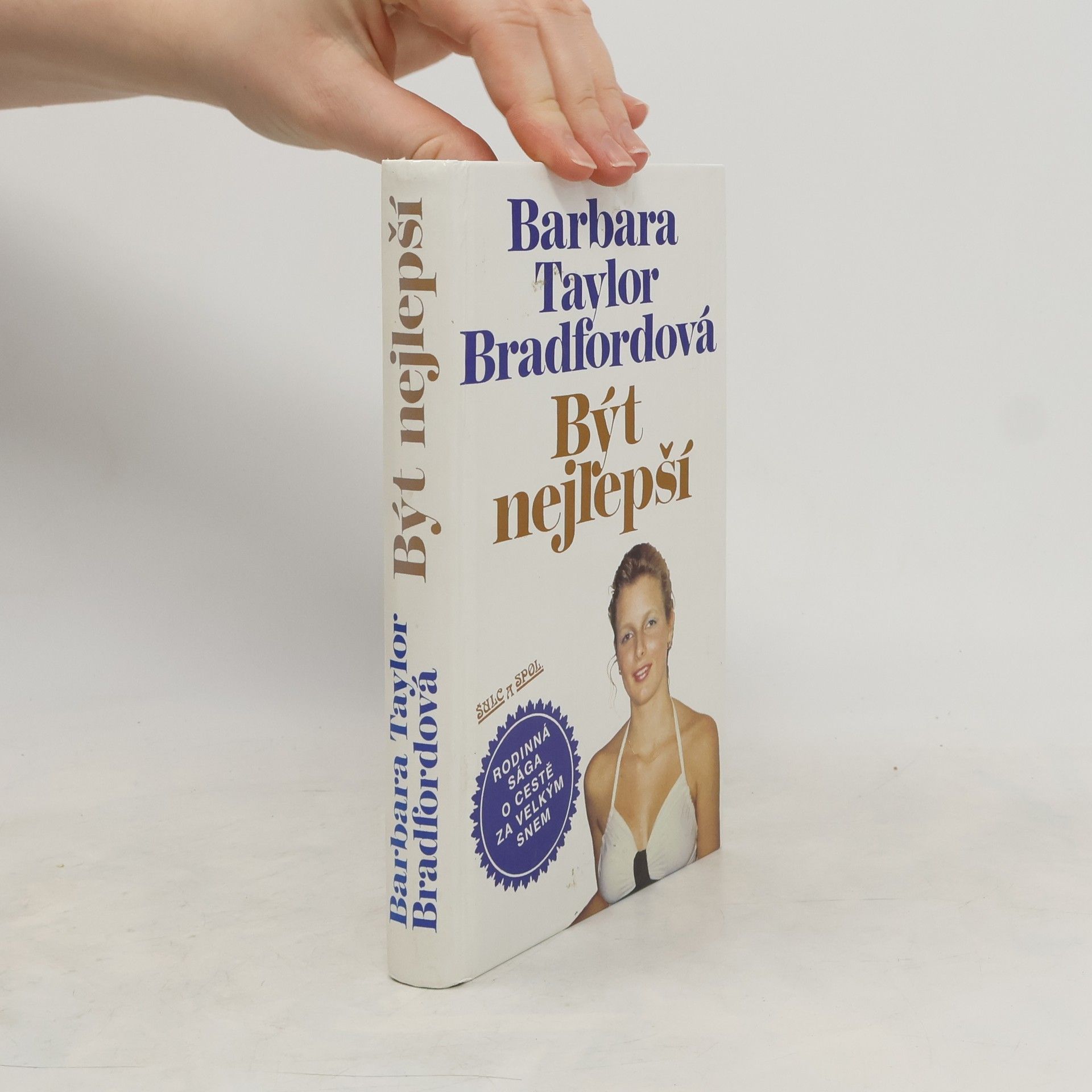 Barbara Taylor Bradford Být nejlepší
