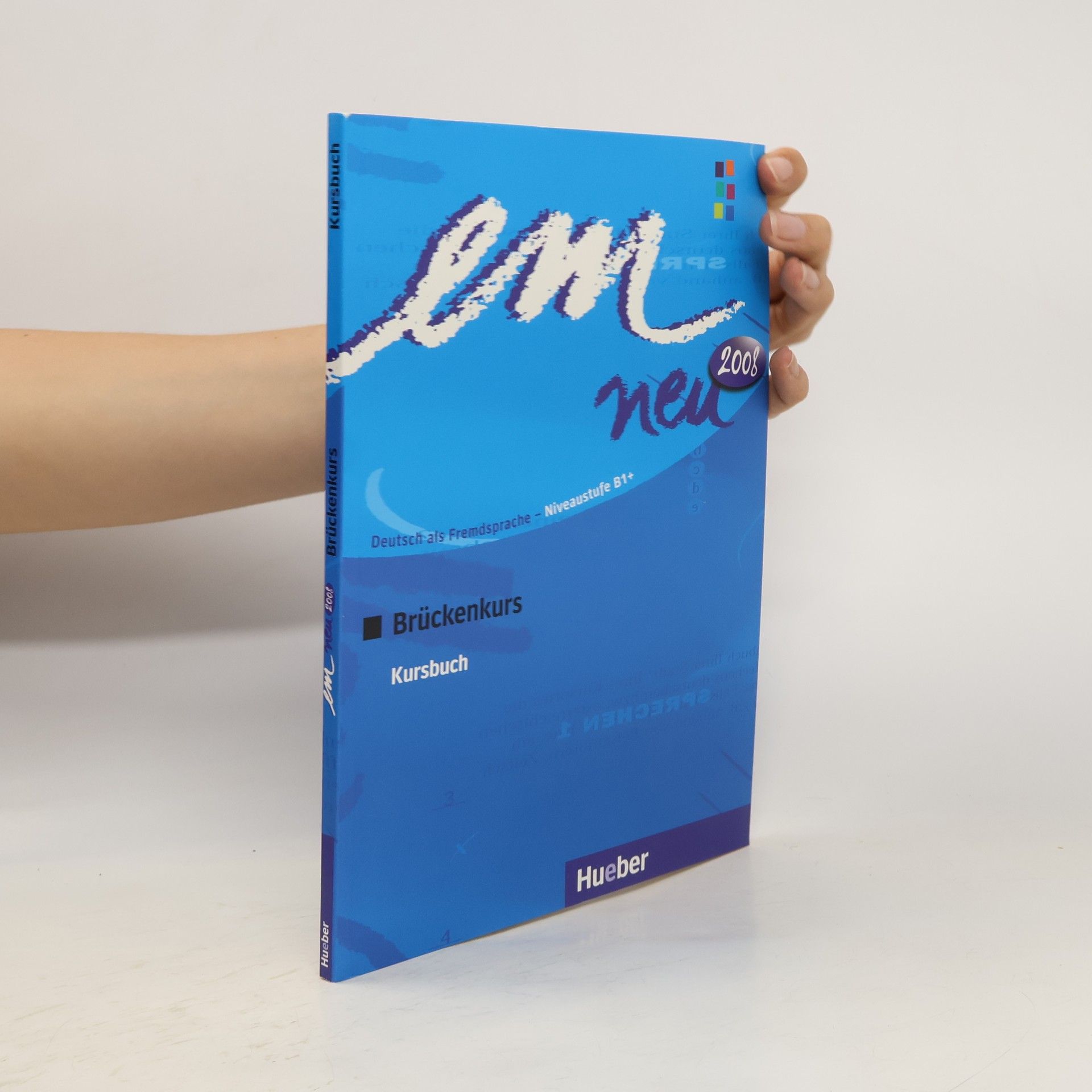 Michaela Perlmann-Balme em neu Brückenkurs : Deutsch als Fremdsprache. Niveaustufe B1+, Ausgabe 2008 [Kursbuch]