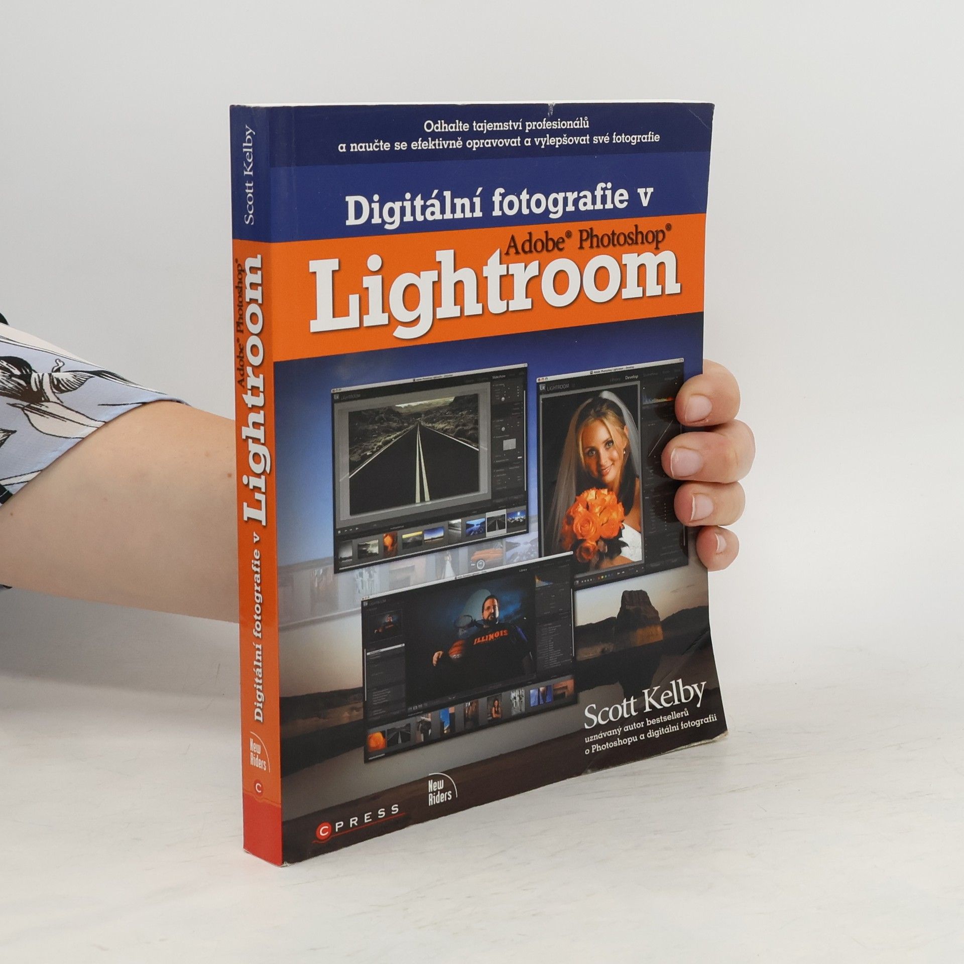 Scott Kelby Digitální fotografie v Adobe Photoshop Lightroom
