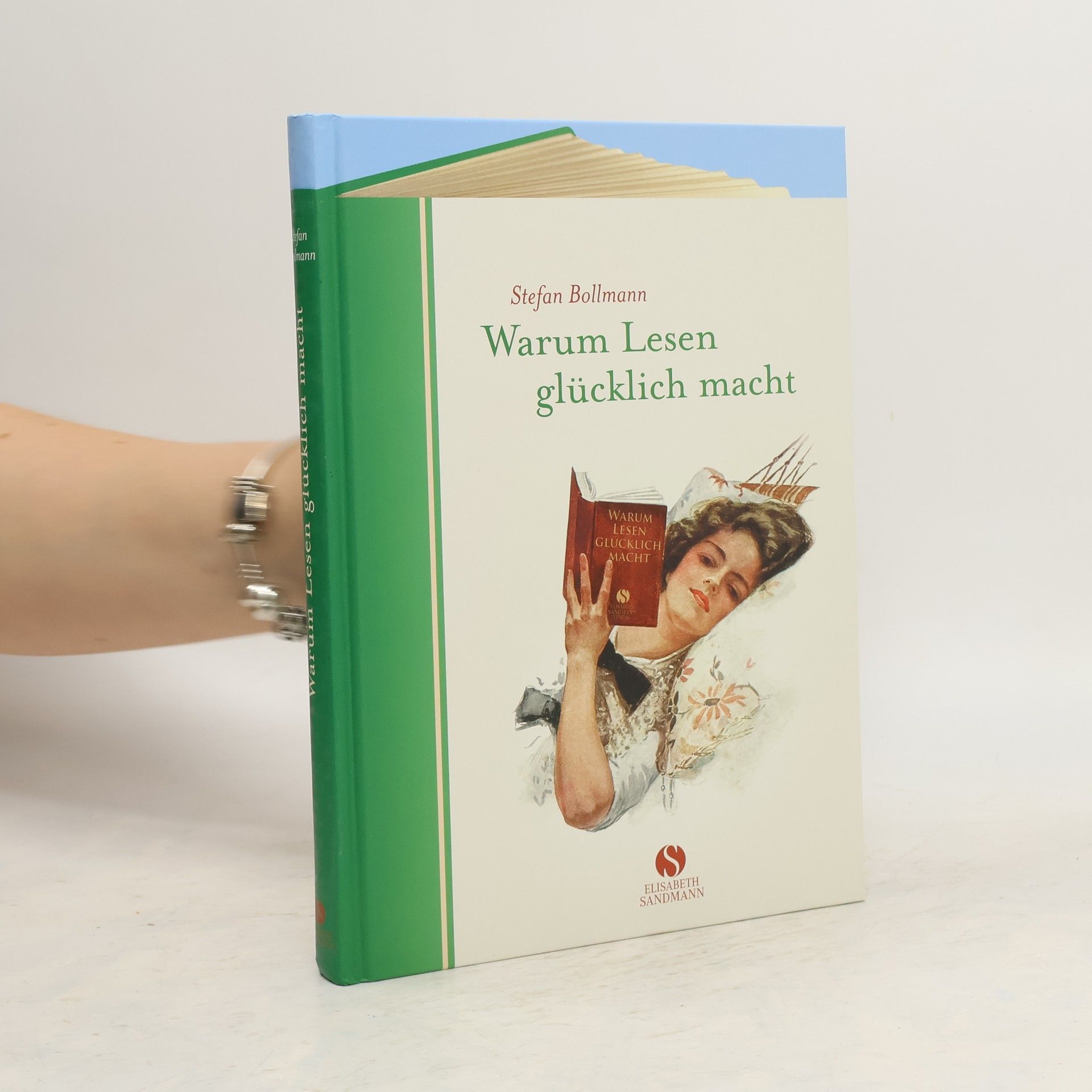 Stefan Bollmann Warum Lesen glücklich macht