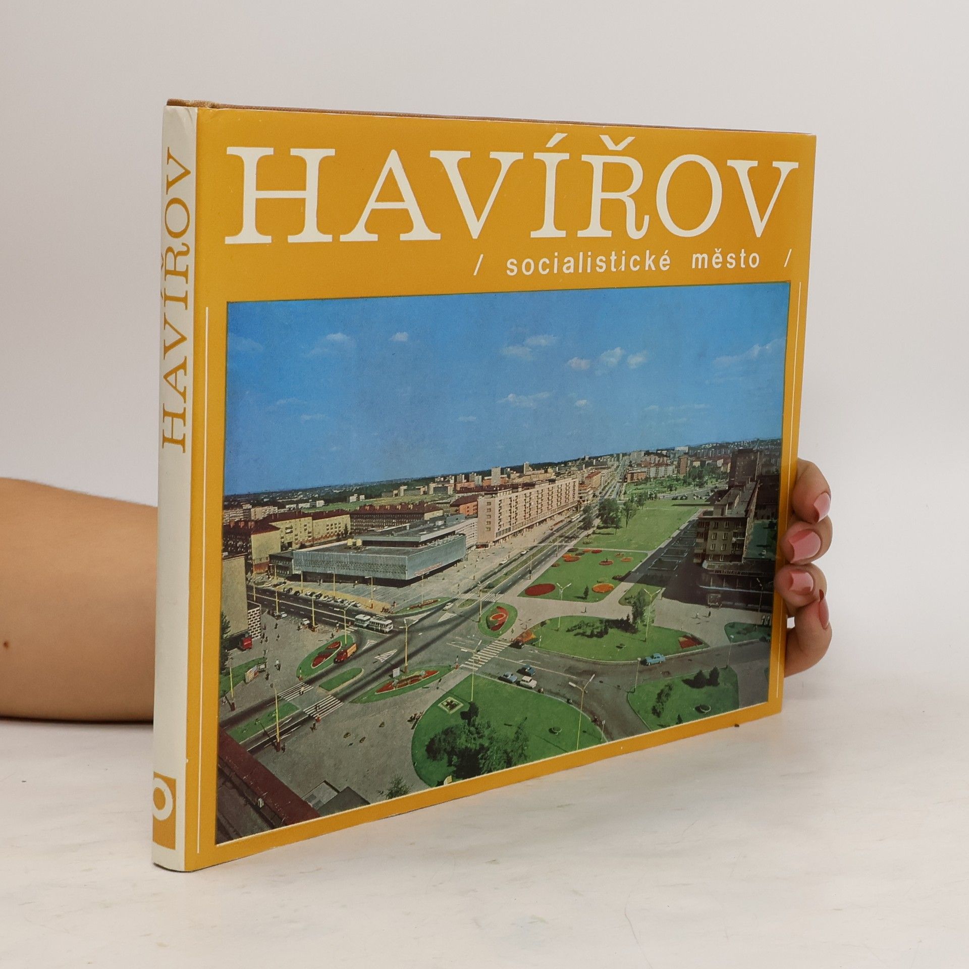 Autorenkollektiv Havířov. Socialistické město