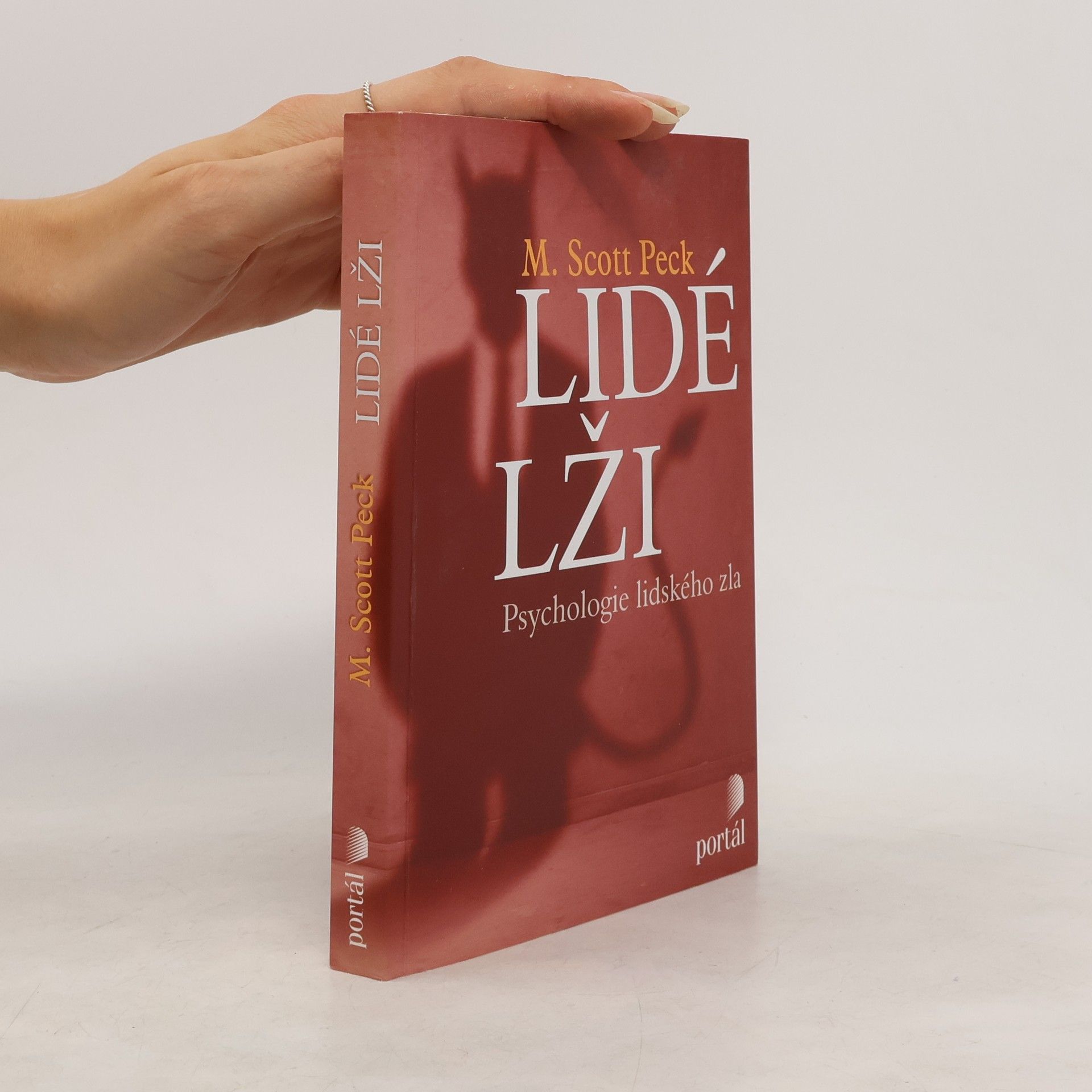 M. Scott Morgan Scott Peck Lidé lži: Psychologie lidského zla