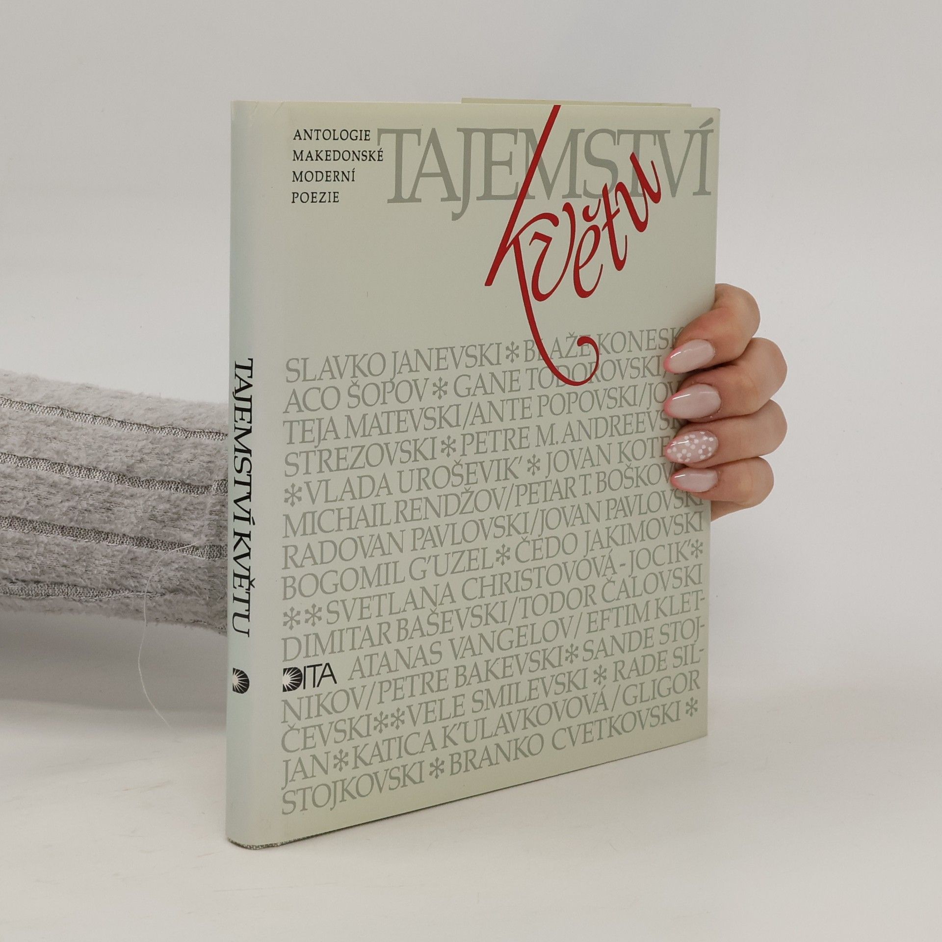 Zlata Kufnerová Tajemství květu. Antologie makedonské moderní poezie