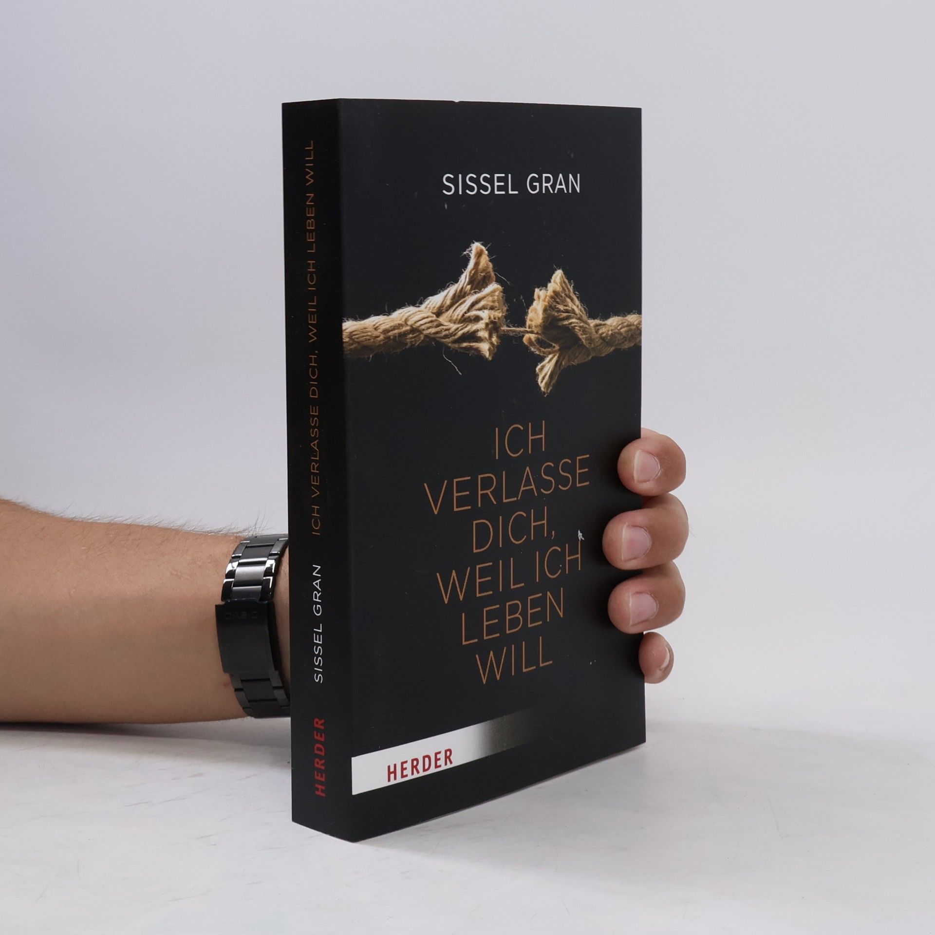 Sissel Gran Ich verlasse dich, weil ich leben will