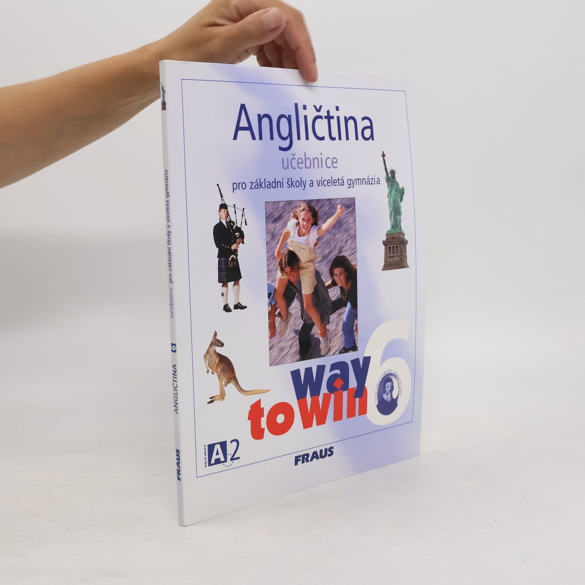 Lucie Betáková Angličtina 6. Way to win. Učebnice pro základní školy a víceletá gymnázia