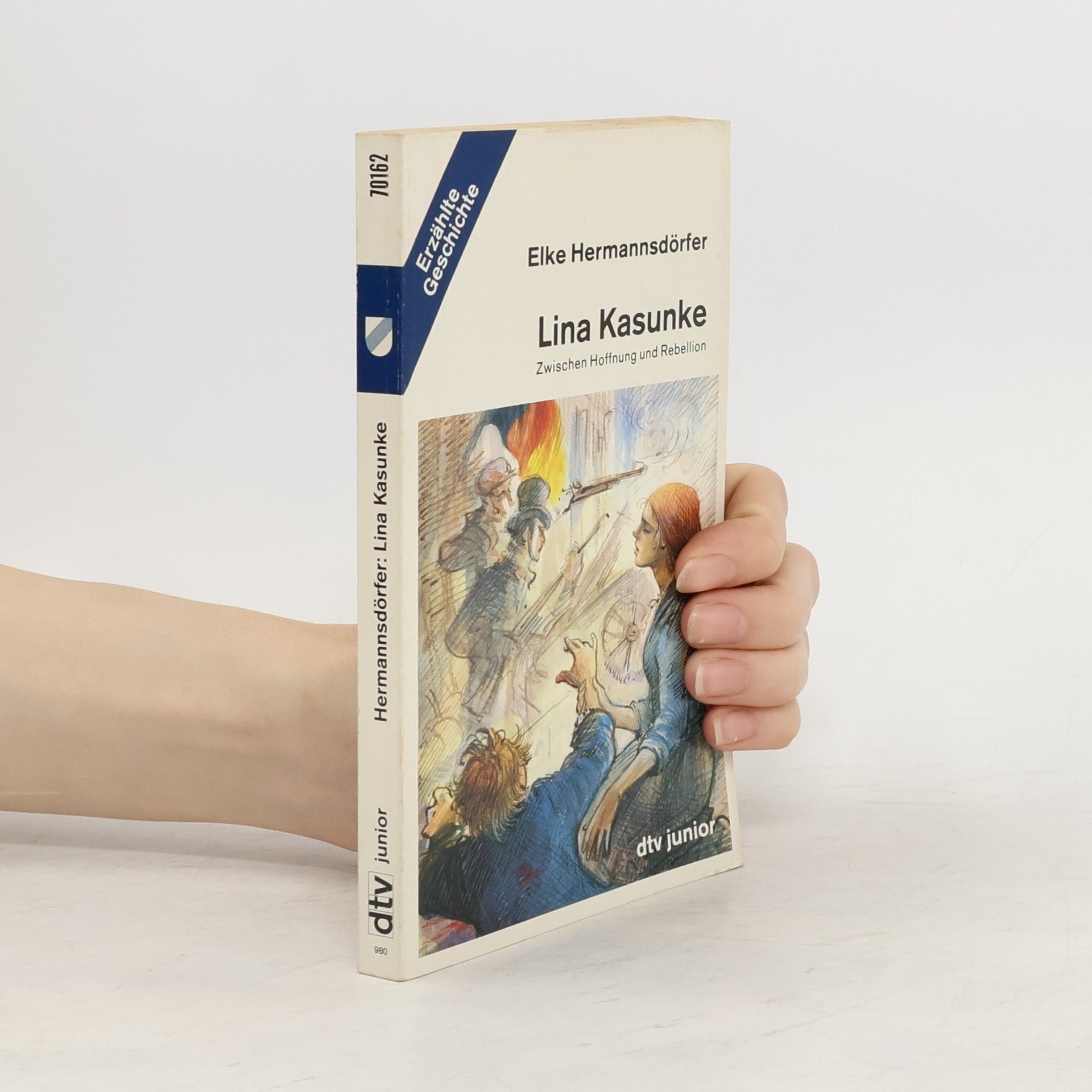Elke Hermannsdörfer Lina Kasunke. Zwischen Hoffnung und Rebellion