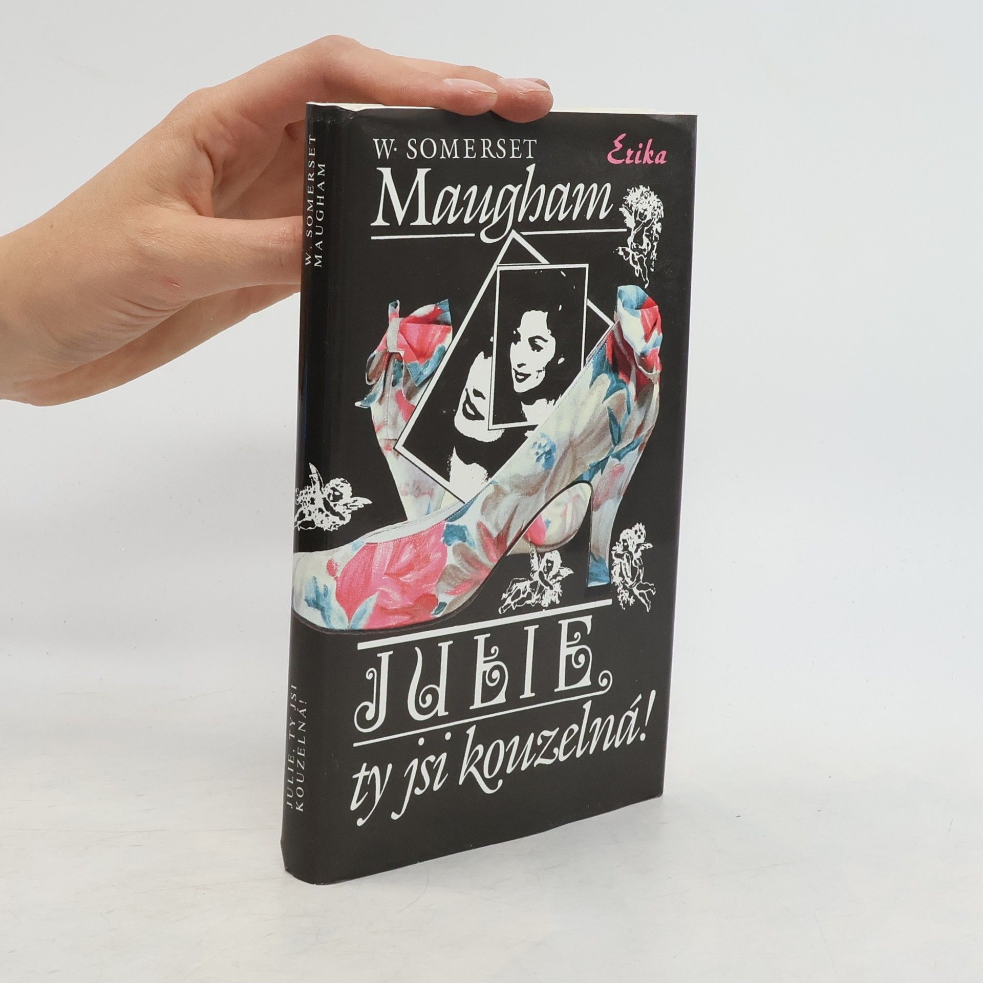 William Somerset Maugham Julie, ty jsi kouzelná!