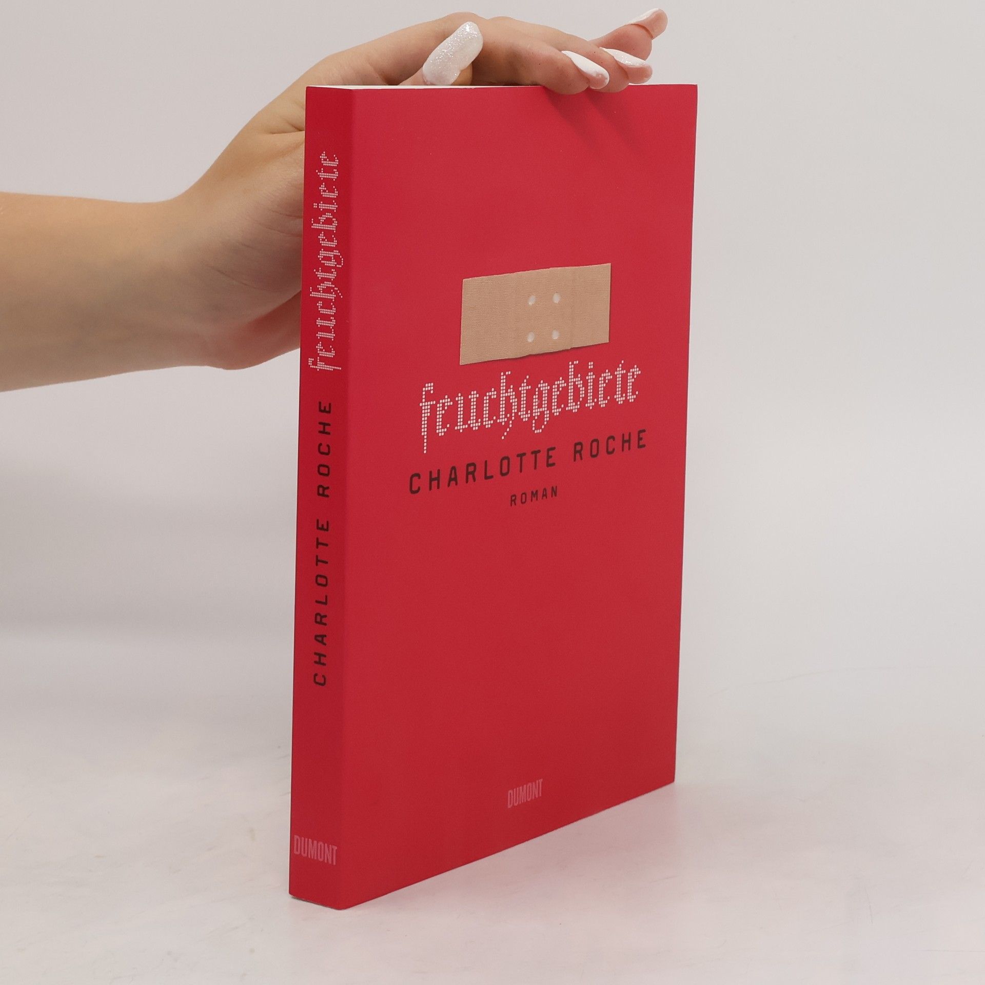 Charlotte Roche Feuchtgebiete : Roman