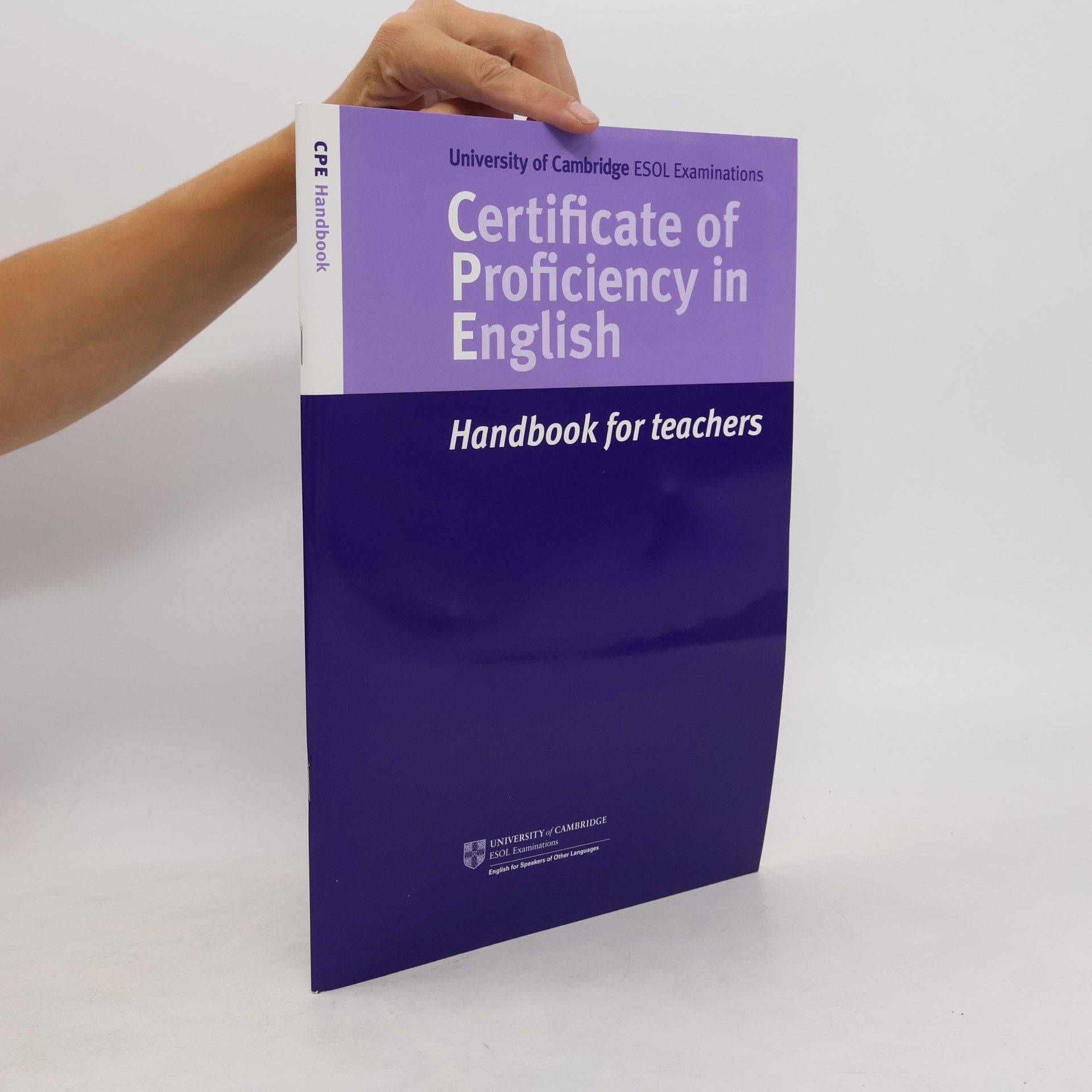 Various authors Certificate of Proficiency in English. Handbook for Teachers