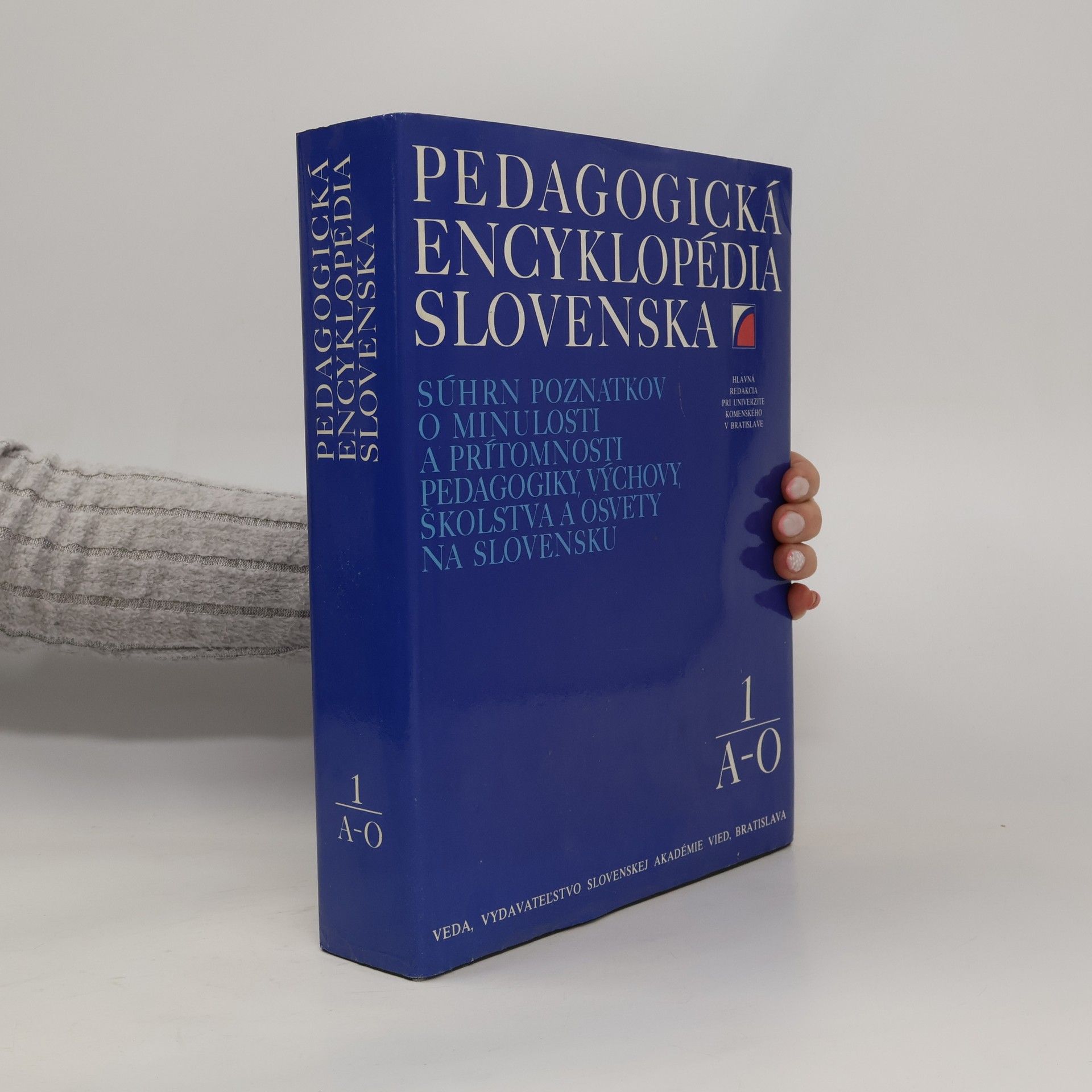 Autorenkollektiv Pedagogická encyklopédia Slovenska 1. A-O