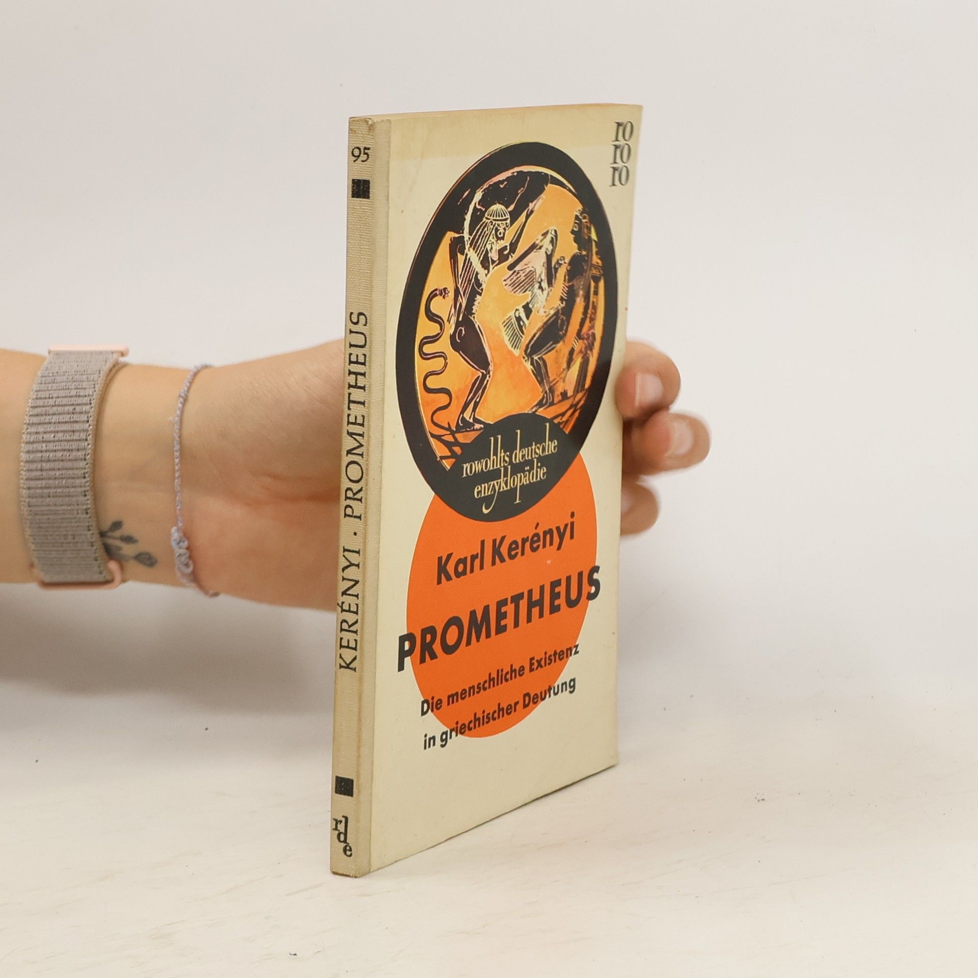 Károly Kerényi Prometheus. Die menschliche Existenz in griechischer Deutung