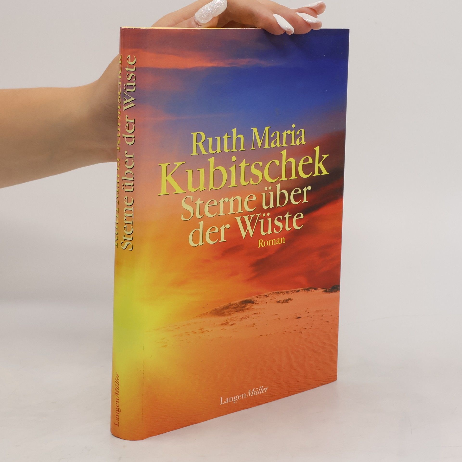 Ruth Maria Kubitschek Sterne über der Wüste