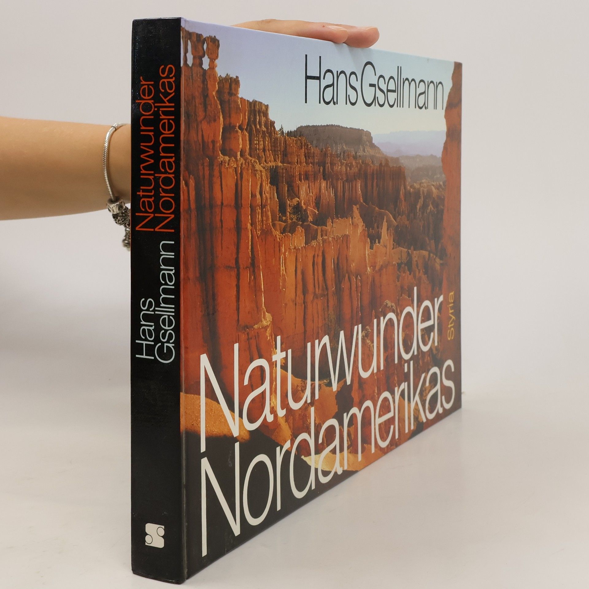 Hans Gsellmann Naturwunder Nordamerikas